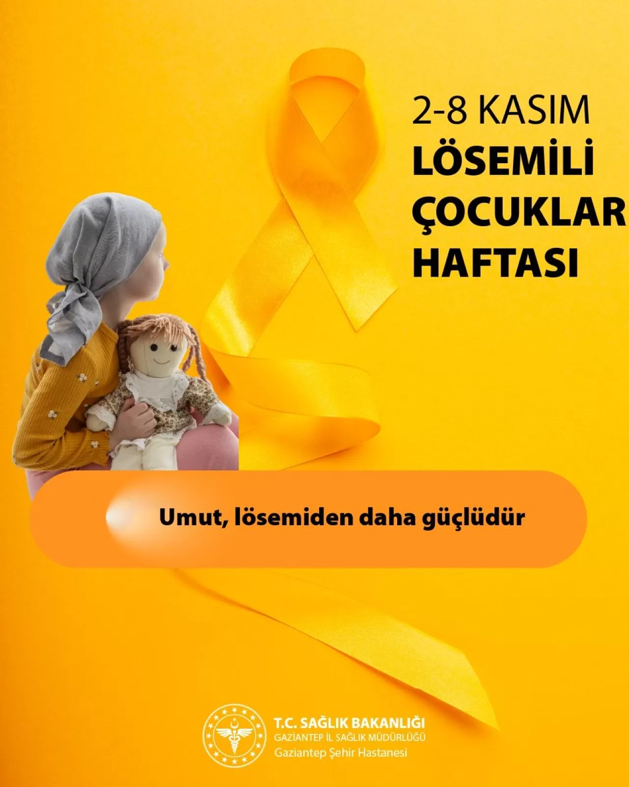 Gaziantep'te Lösemili Çocuklar Haftası'nda Umut ve Mücadele Vurgusu