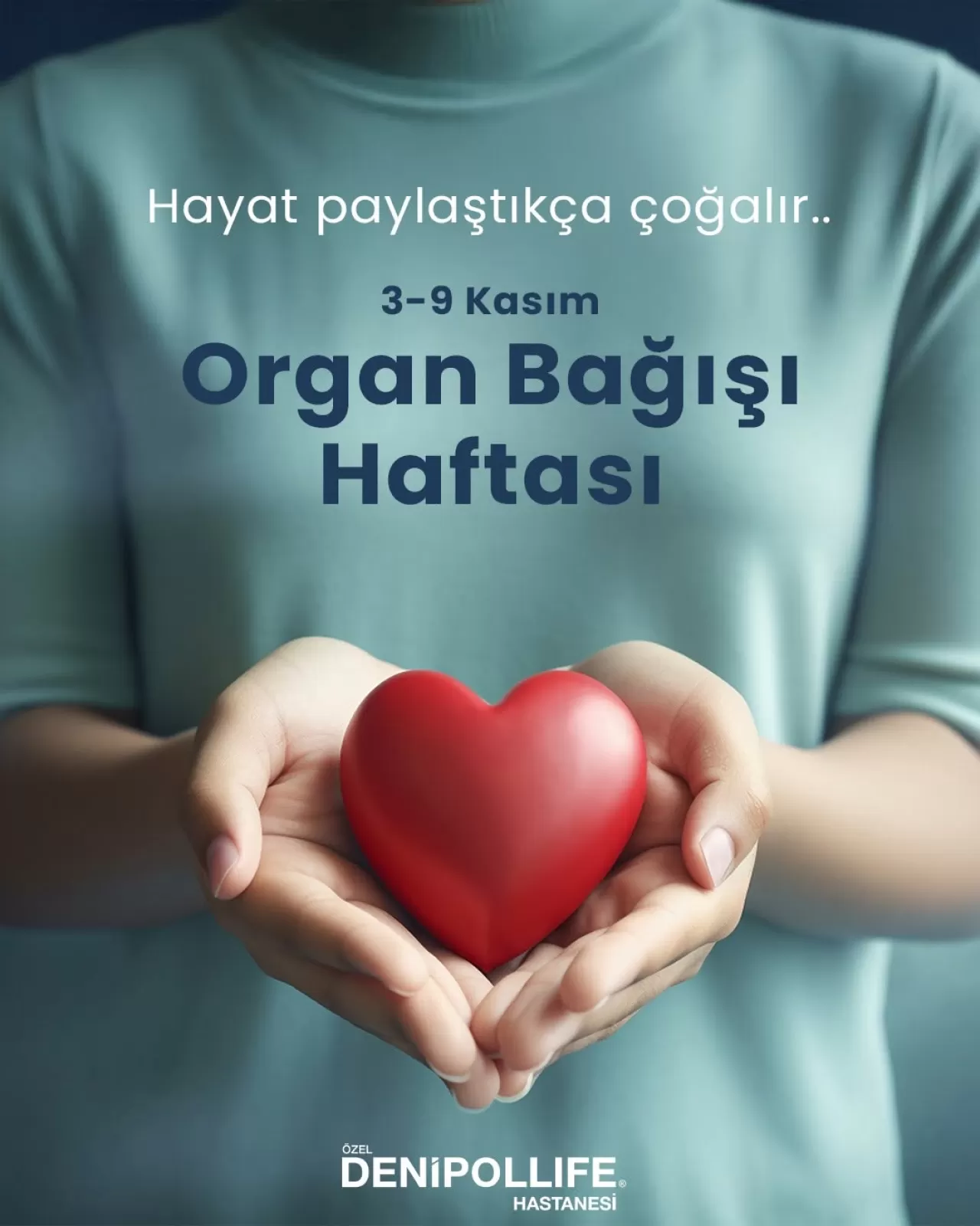 Denizli'de 3-9 Kasım Organ Bağışı Haftası'nda Farkındalık Çağrısı