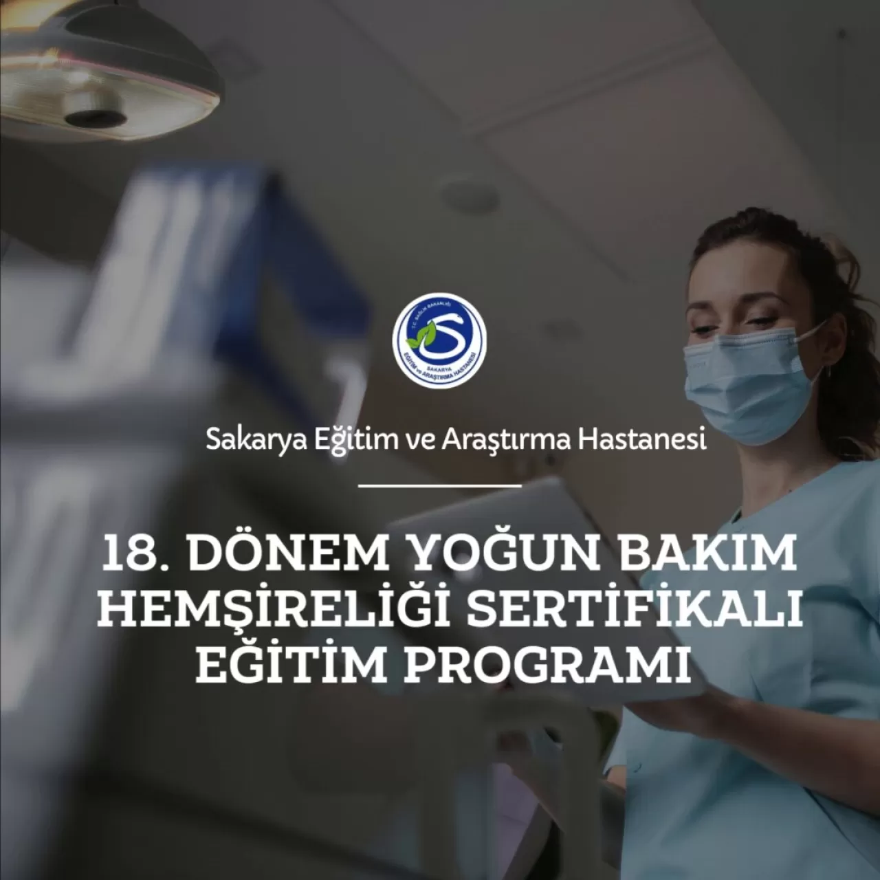 SAÜEAH'de Yoğun Bakım Hemşireliği Eğitim Programı Başladı