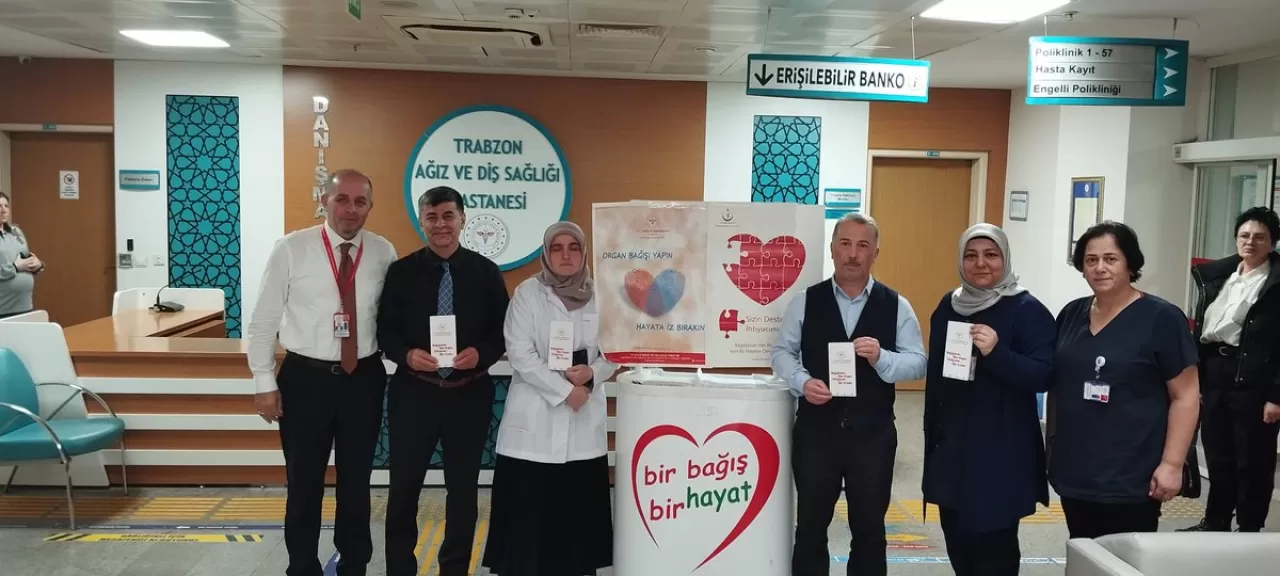 Trabzon Ağız ve Diş Sağlığı Hastanesi'nde Organ Bağışı Haftası'na Özel Etkinlik