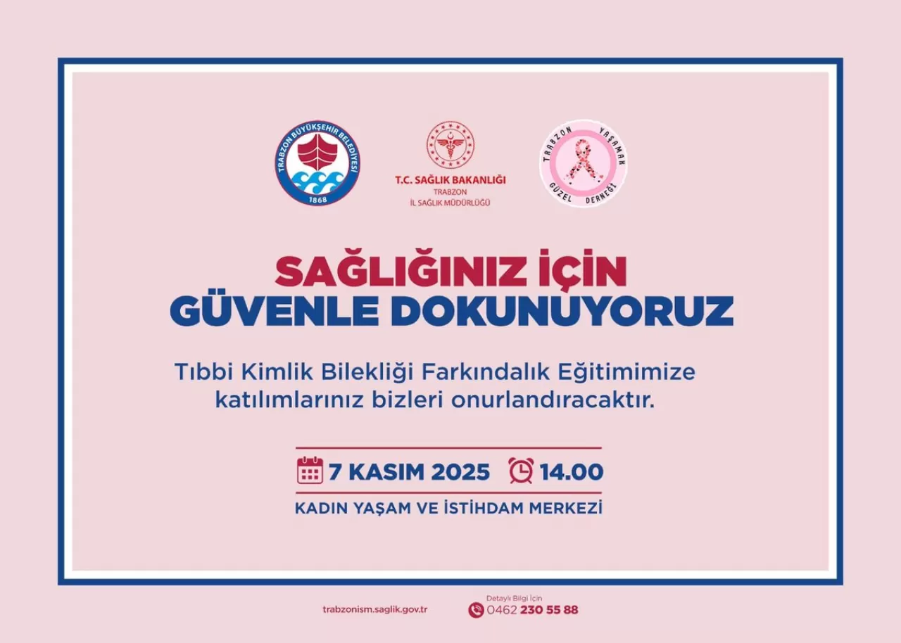 Trabzon'da Tıbbi Kimlik Bilekliği Projesi Halkla Buluşuyor