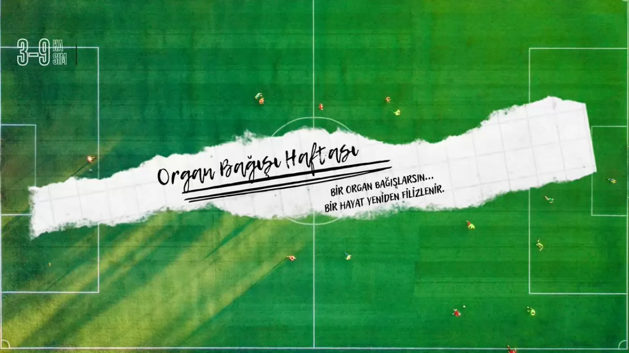 Organ Bağışı Haftası'nda Anlamlı Mesaj: 
