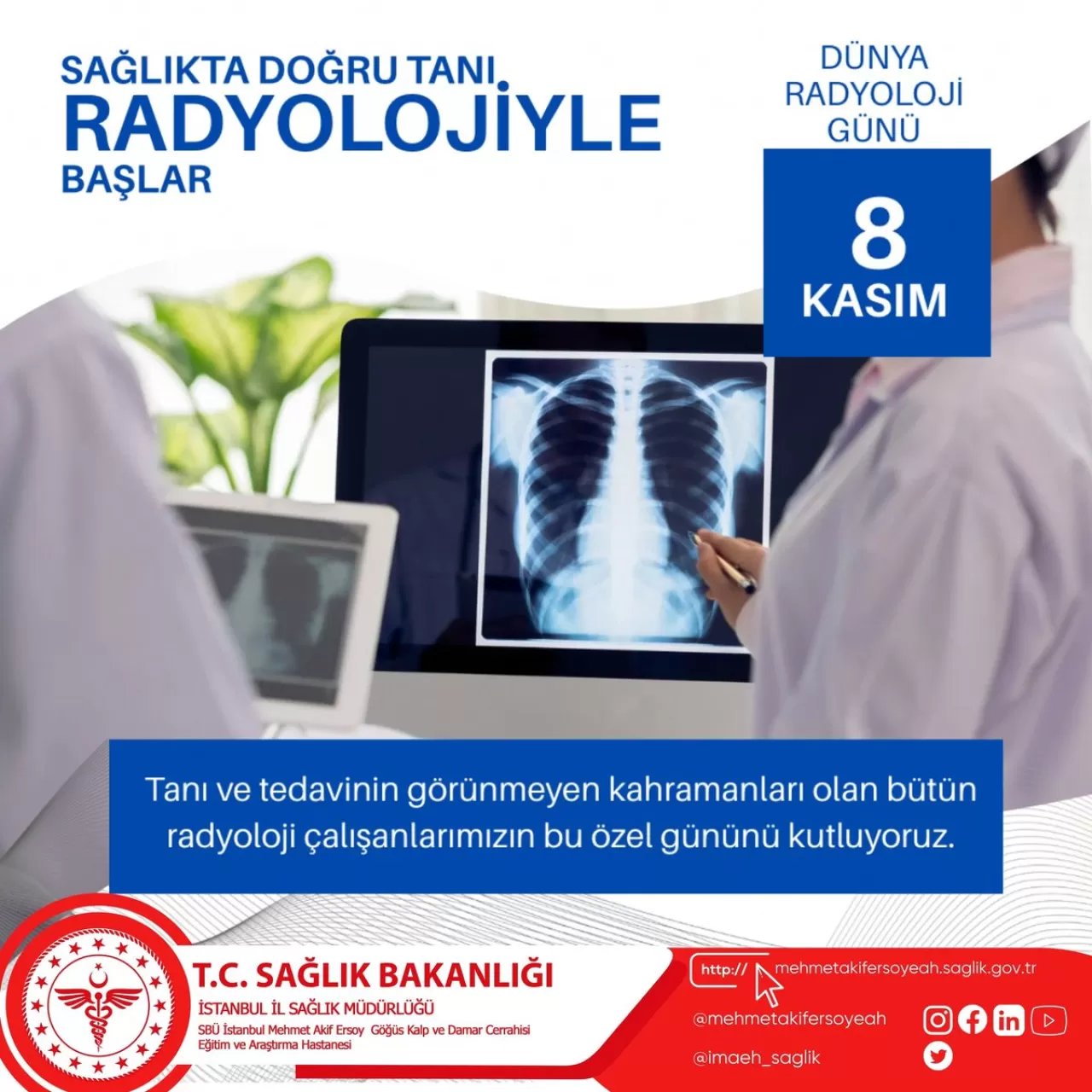 SBÜ İstanbul Mehmet Akif Ersoy Hastanesi'nden 8 Kasım Dünya Radyoloji Günü Mesajı