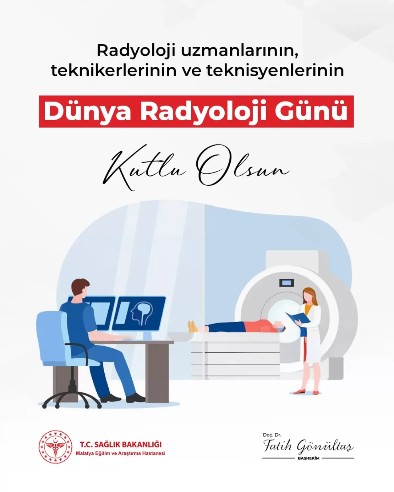 Malatya Eğitim ve Araştırma Hastanesi'nden Dünya Radyoloji Günü Mesajı