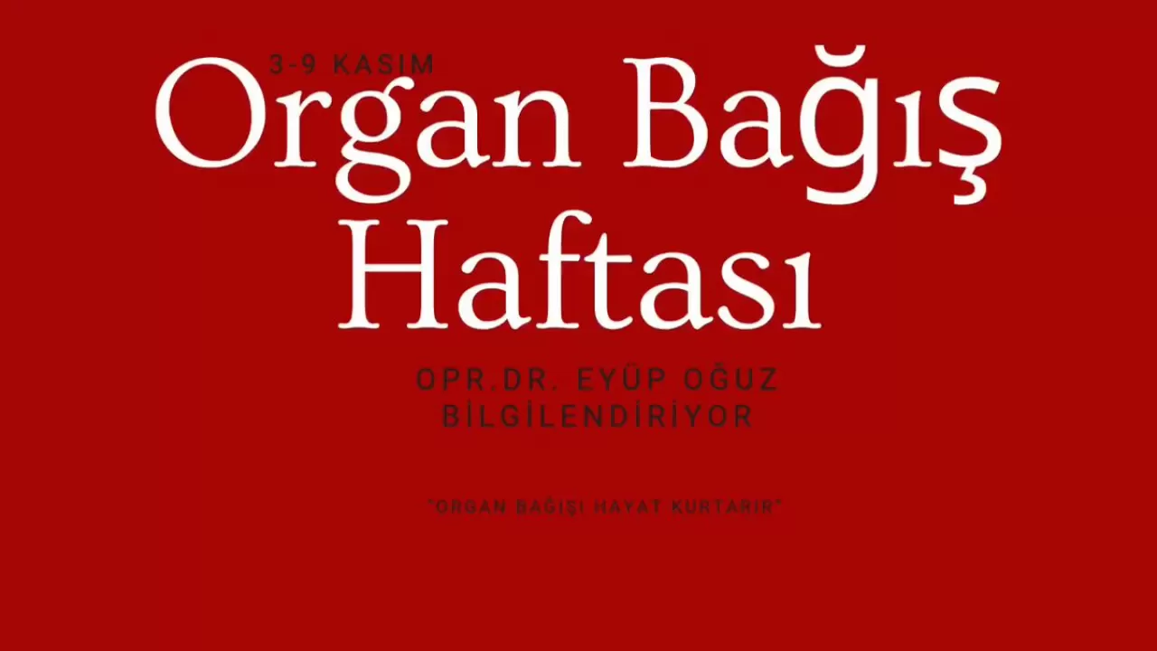 Elazığ Fethi Sekin Şehir Hastanesi'nde Organ Bağışı Haftası'nda Anlamlı Bilgilendirme