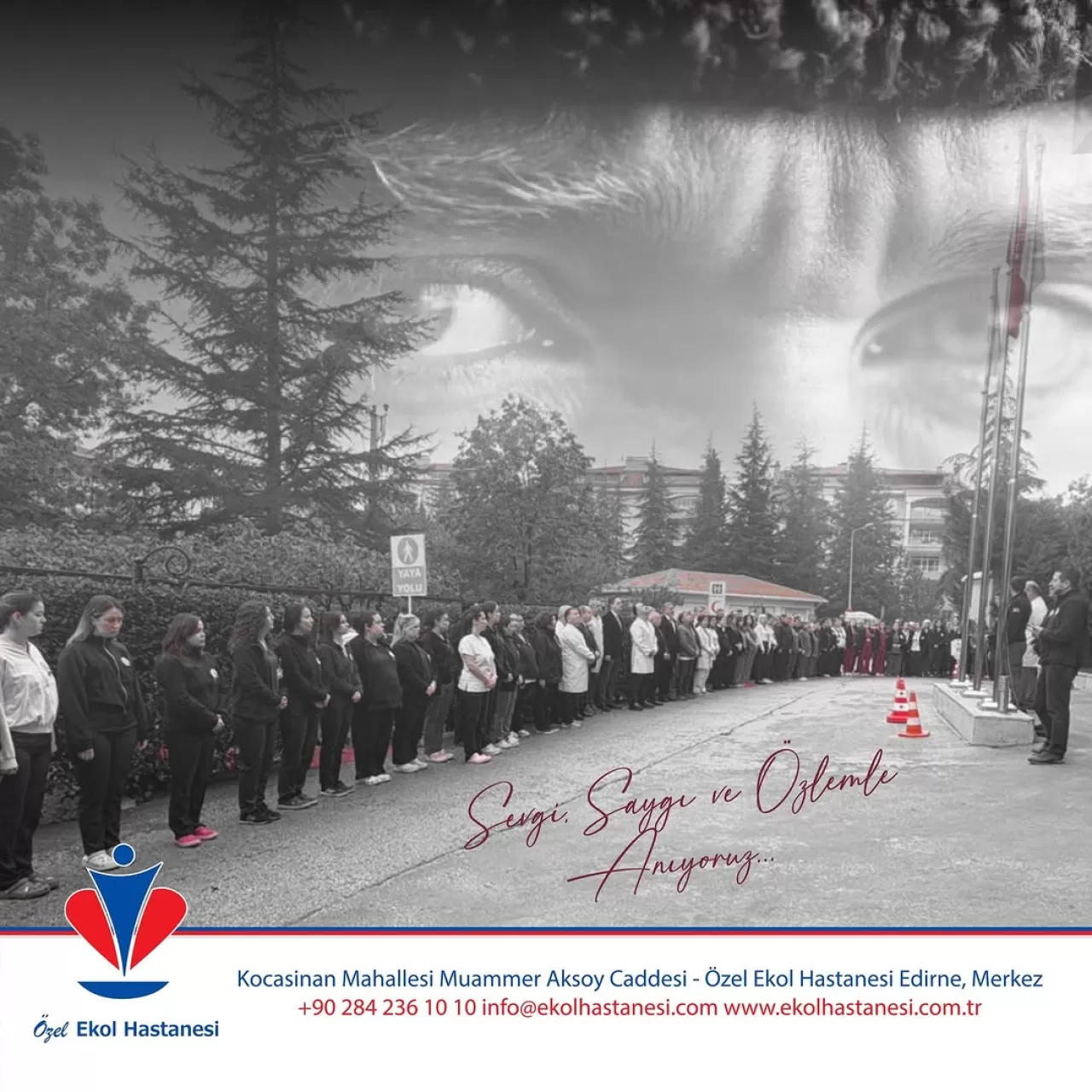 Edirne'de Özel Ekol Hastanesi'nden 10 Kasım Atatürk'ü Anma Mesajı