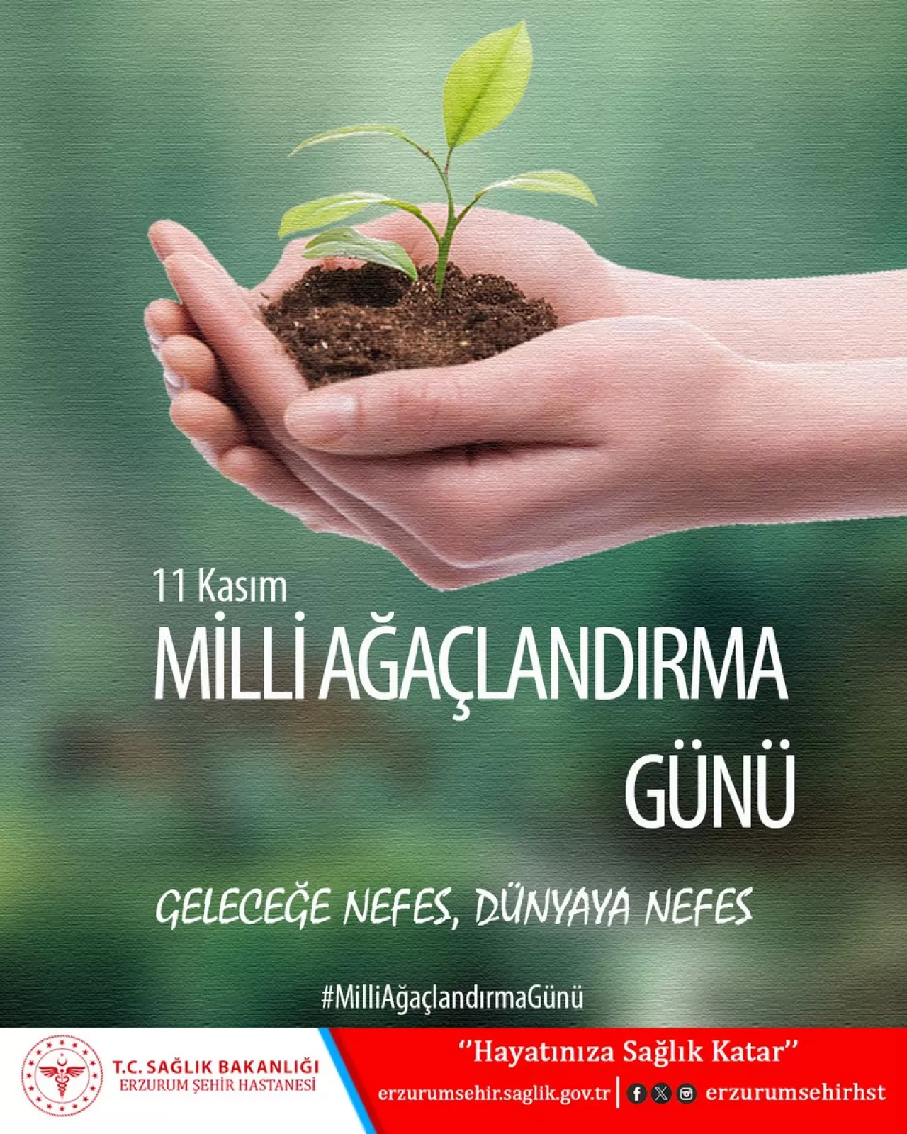 Erzurum Şehir Hastanesi, 11 Kasım Milli Ağaçlandırma Günü'nde Fidan Dikti