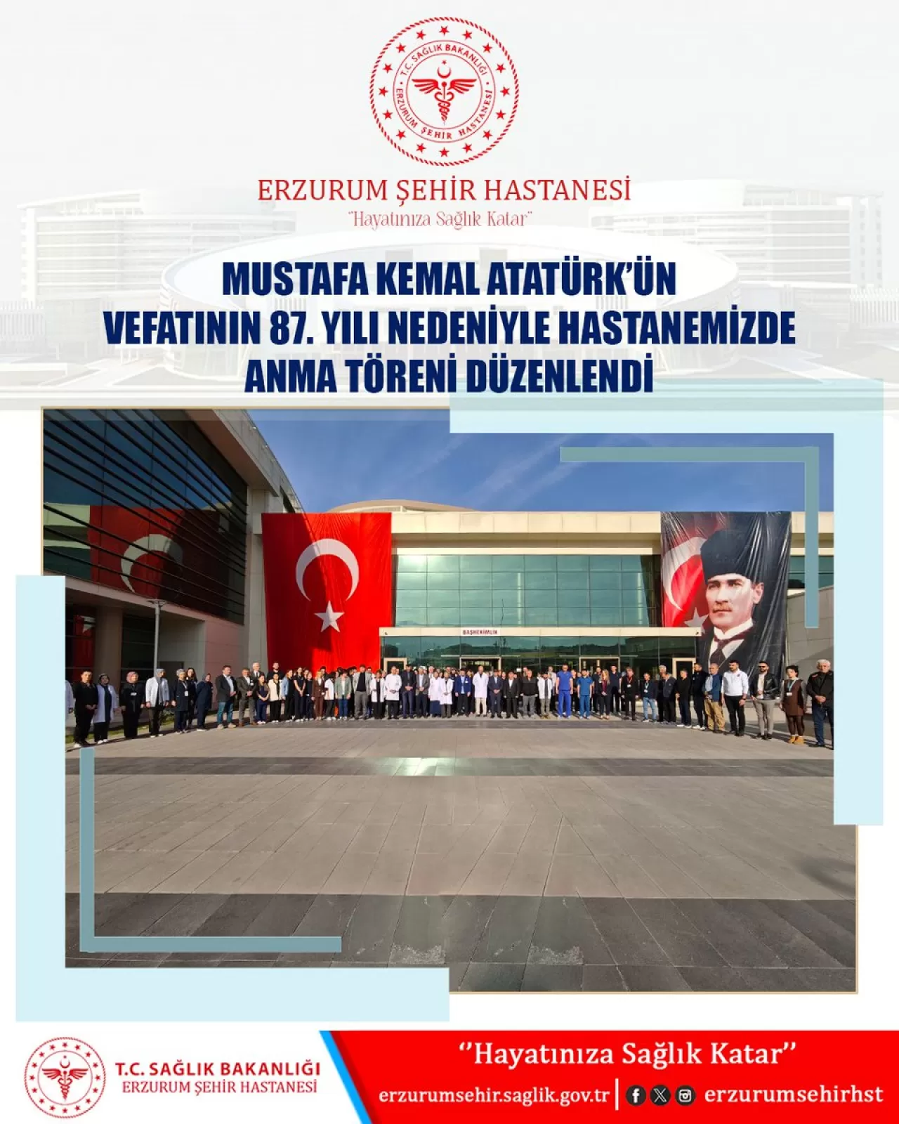 Erzurum Şehir Hastanesi'nde 10 Kasım Atatürk'ü Anma Töreni