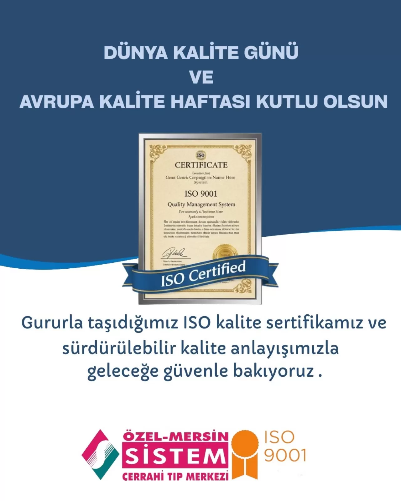Mersin Sistem Cerrahi Tıp Merkezi, Dünya Kalite Günü'nde Yüksek Standart Vurgusu Yaptı