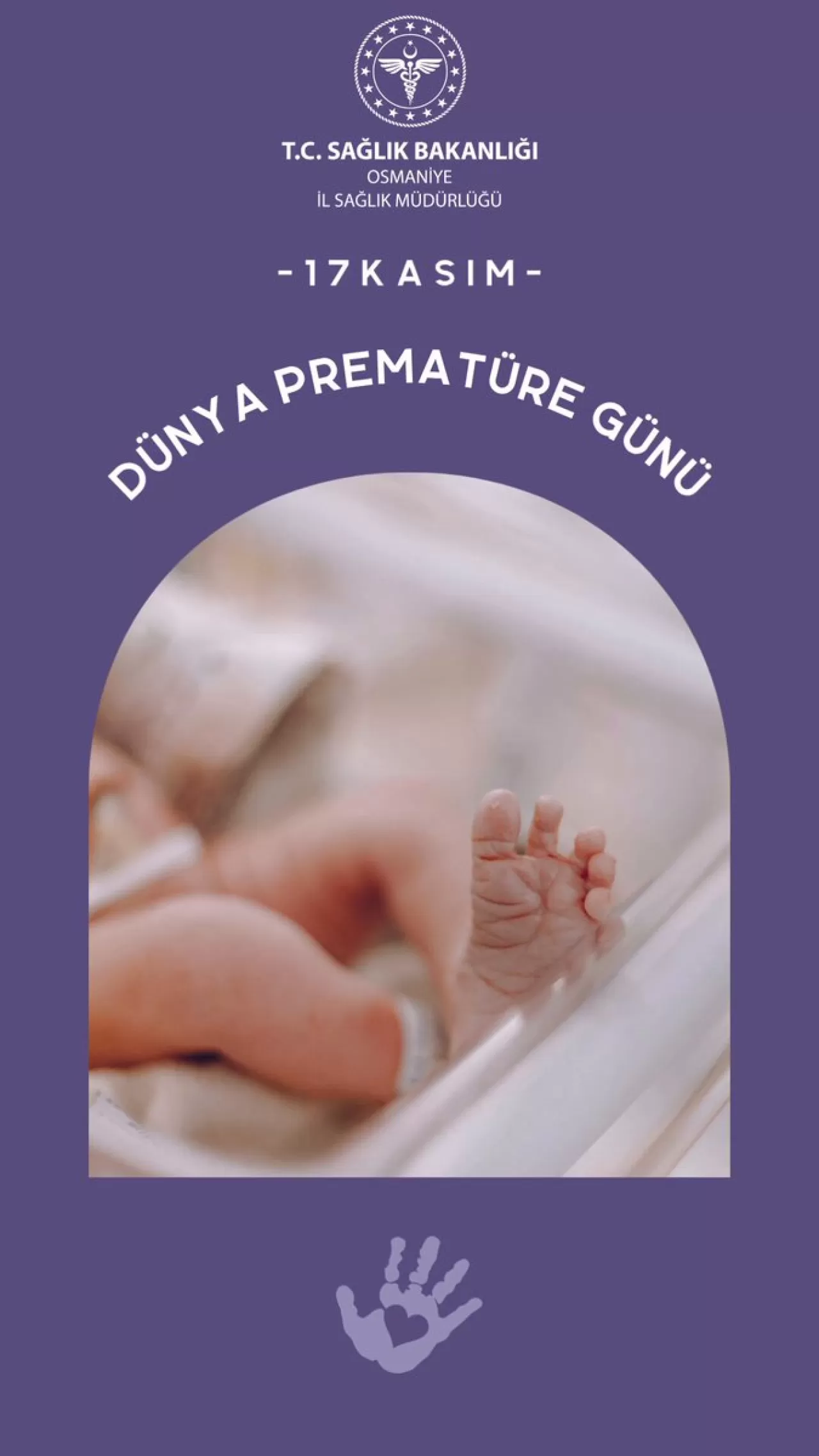Osmaniye'de 17 Kasım Dünya Prematüre Günü'nde Erken Doğum Farkındalığı