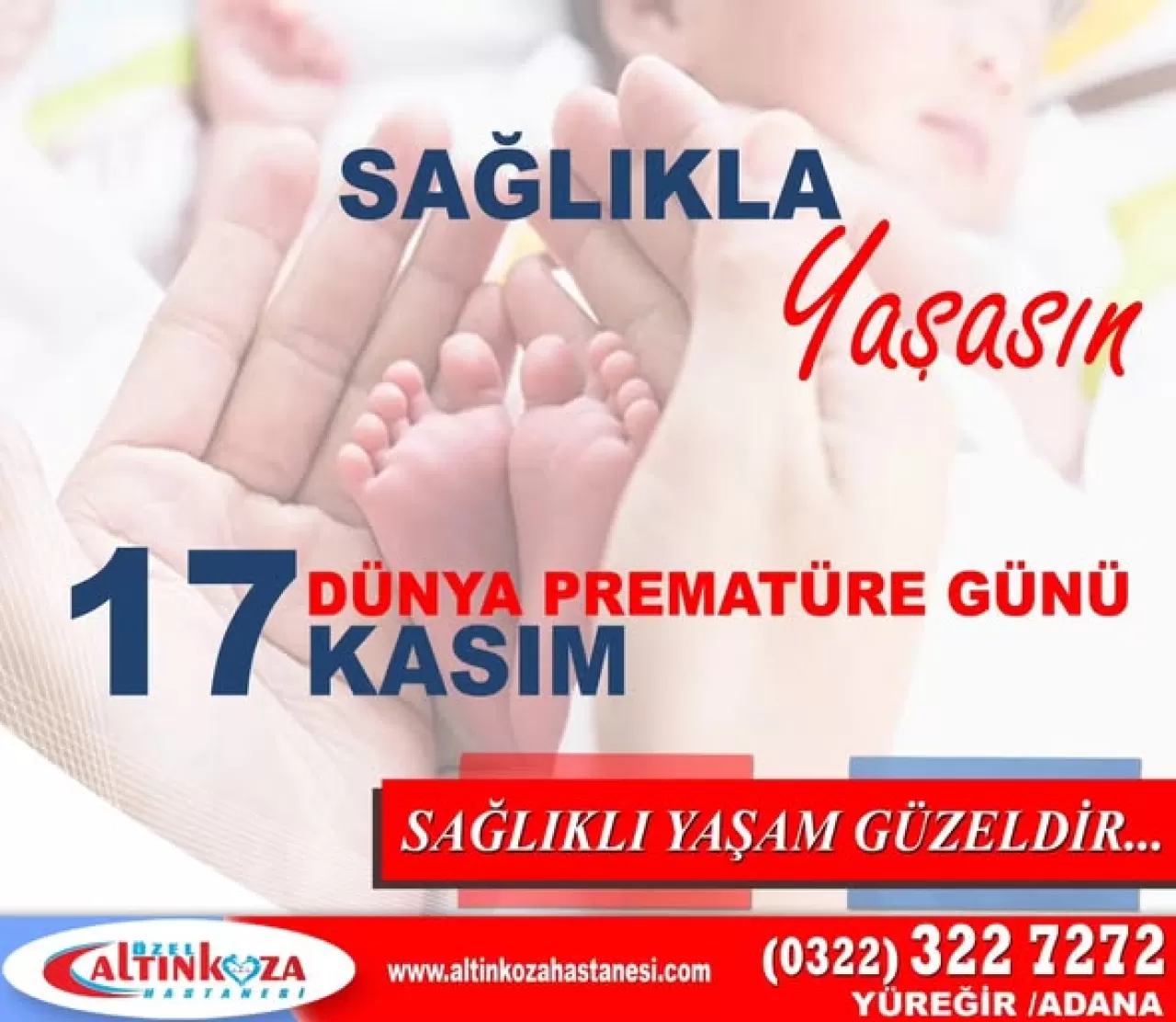 Adana'da 17 Kasım Dünya Prematüre Günü'nde Minik Kahramanlara Destek