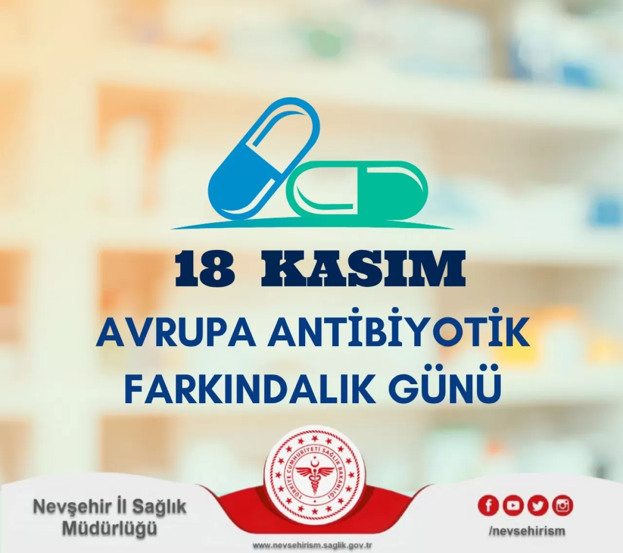 Nevşehir'de Akılcı Antibiyotik Kullanımı Vurgulandı