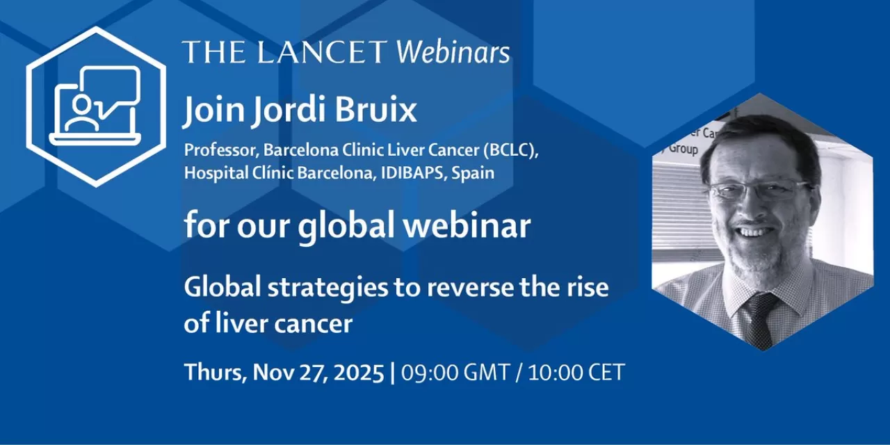 Küresel Karaciğer Kanseri Stratejileri: Lancet Webinarı ile Farklı Tedavi Yaklaşımları Masaya Yatırılıyor