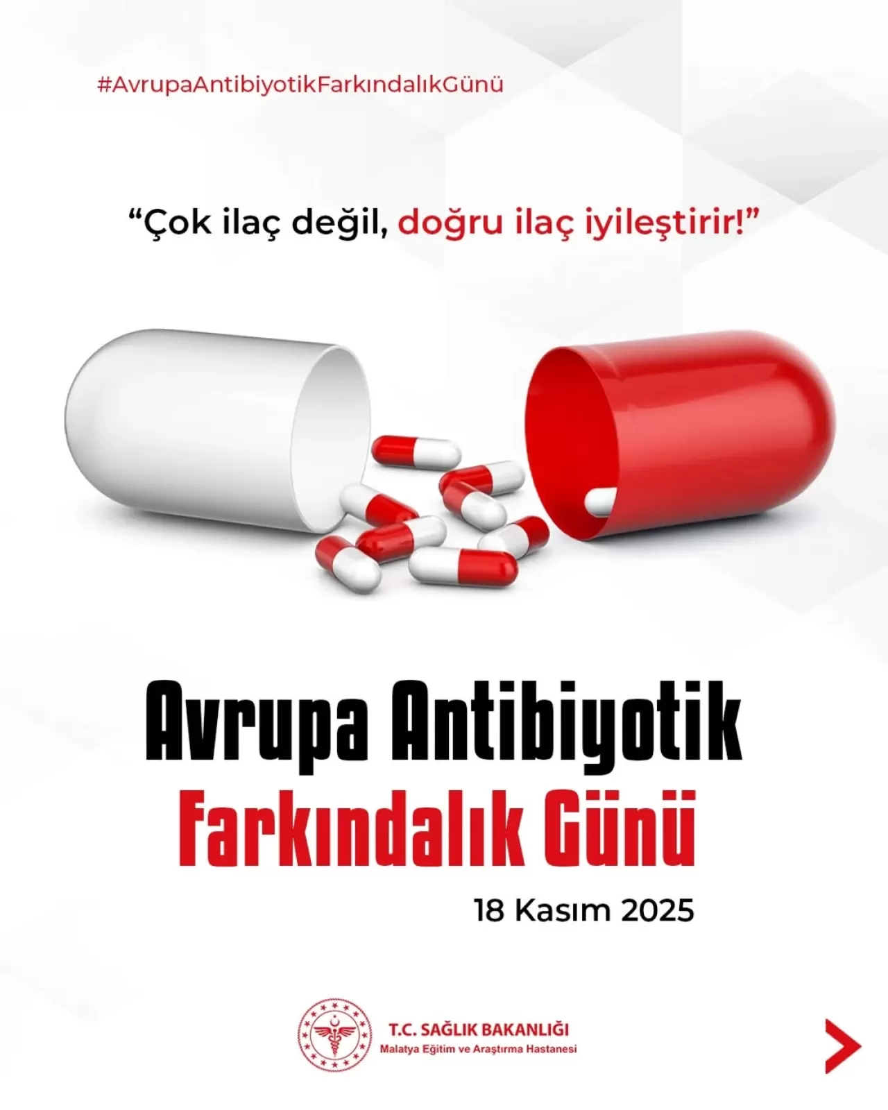Malatya Eğitim ve Araştırma Hastanesi, Avrupa Antibiyotik Farkındalık Günü'nde Akılcı İlaç Kullanımına Dikkat Çekti