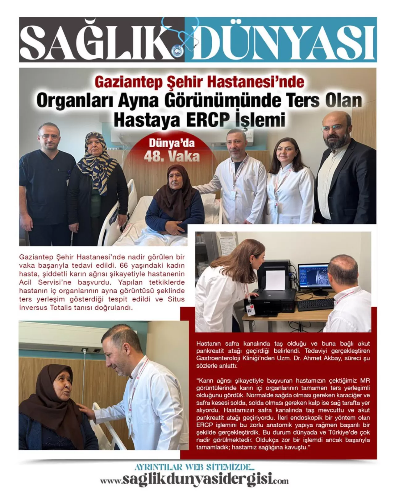 Gaziantep'te Organları Ters Yerleşimli Hastada Başarılı ERCP Müdahalesi