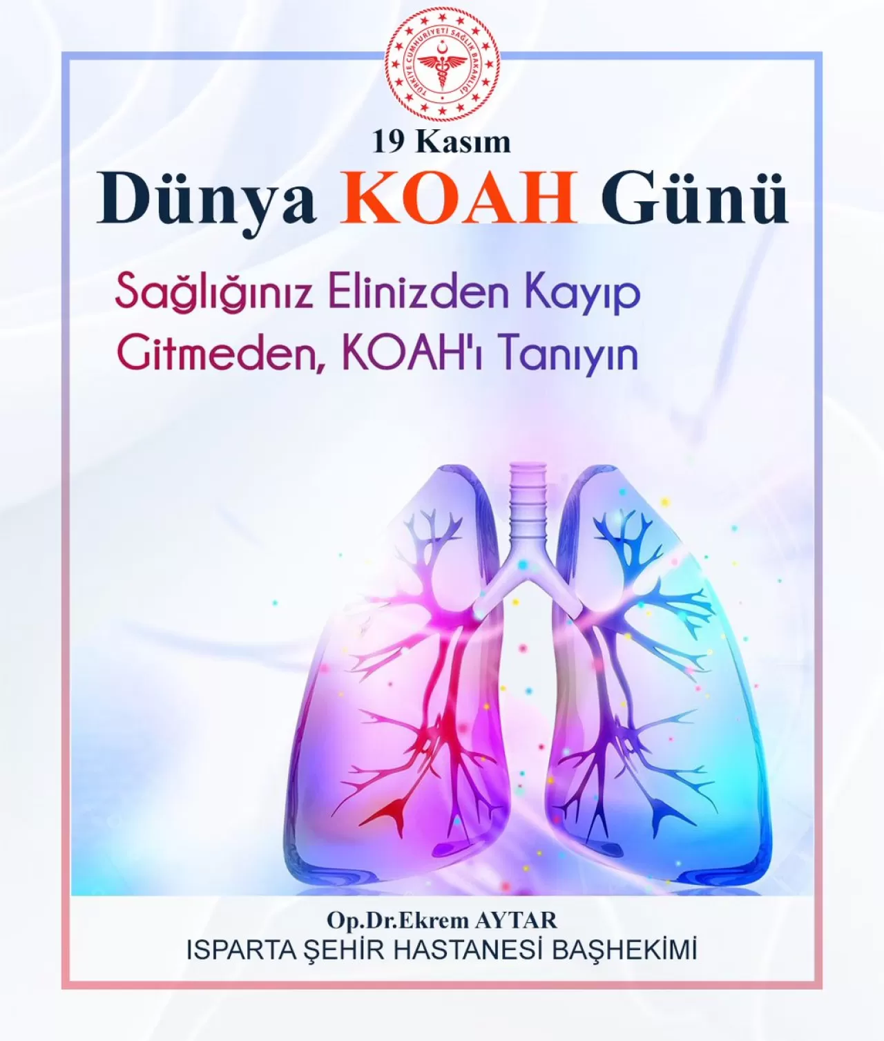 Isparta'da 19 Kasım Dünya KOAH Günü'nde Hastalığa Dikkat Çekildi