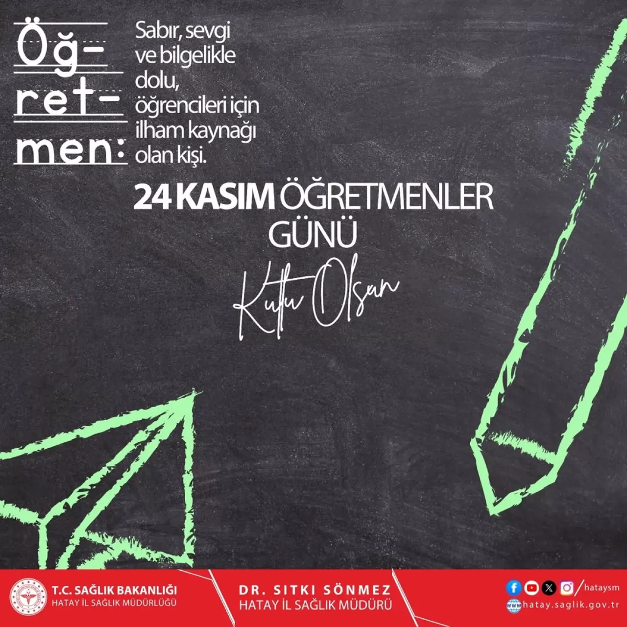 Hatay Eğitim ve Araştırma Hastanesi'nden 24 Kasım Öğretmenler Günü Mesajı