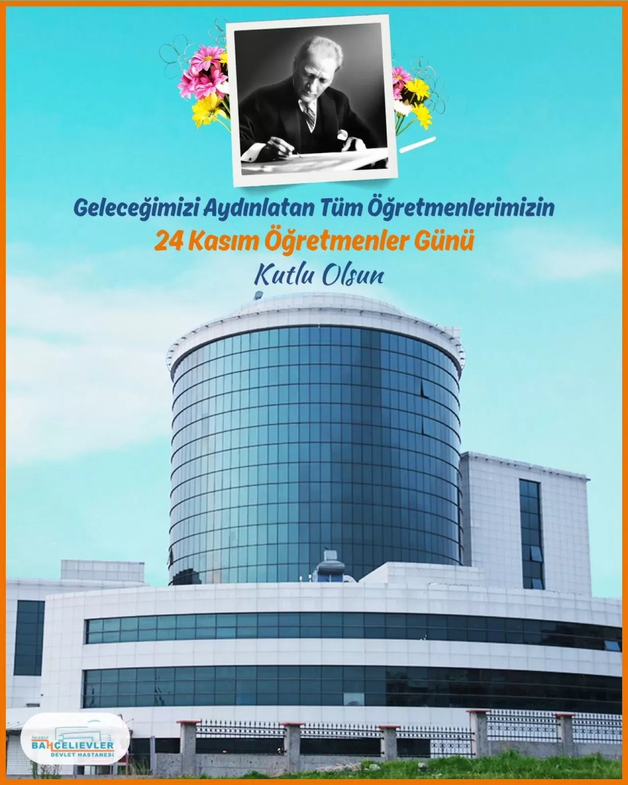İstanbul Bahçelievler Devlet Hastanesi'nden Öğretmenler Günü Mesajı