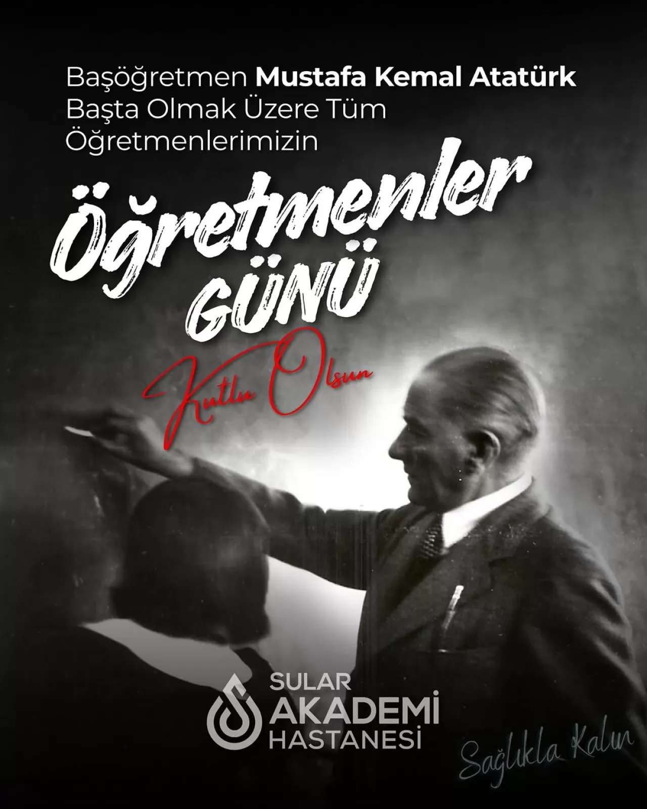 Kahramanmaraş Sular Akademi Hastanesi'nden Öğretmenler Günü Mesajı