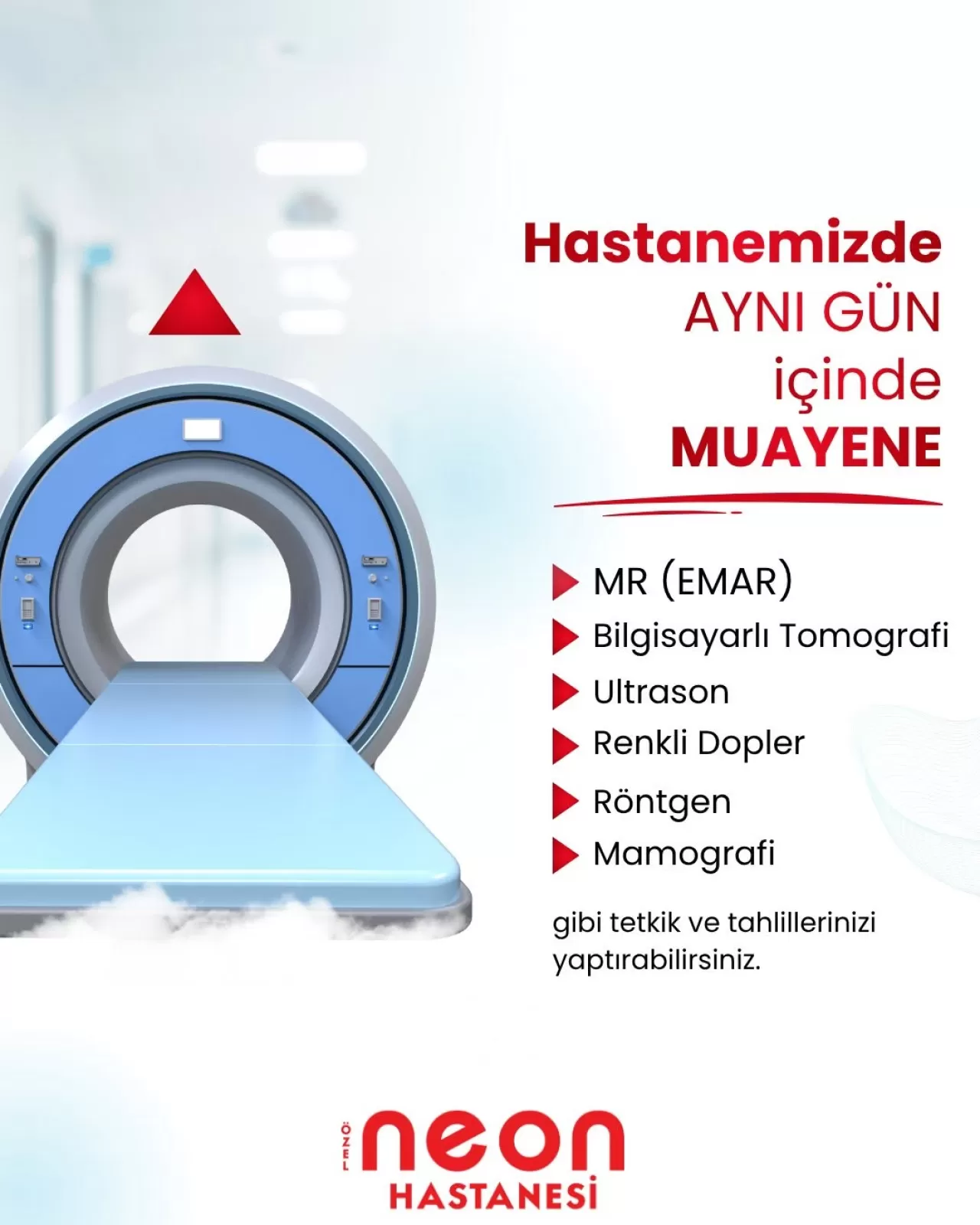 Özel Neon Hastanesi'nde Tüm Tetkikler Aynı Gün İçinde Yapılabiliyor