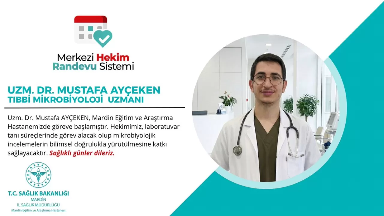 Mardin Eğitim ve Araştırma Hastanesi'ne Yeni Mikrobiyoloji Uzmanı