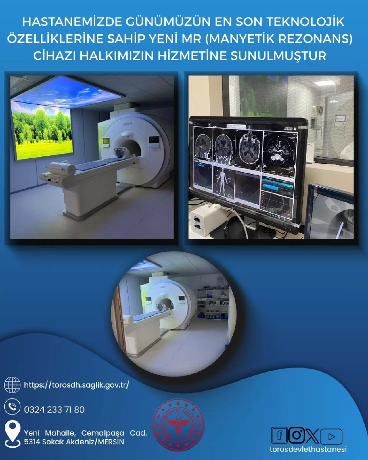 Mersin Toros Devlet Hastanesi'ne Yüksek Teknoloji MR Cihazı