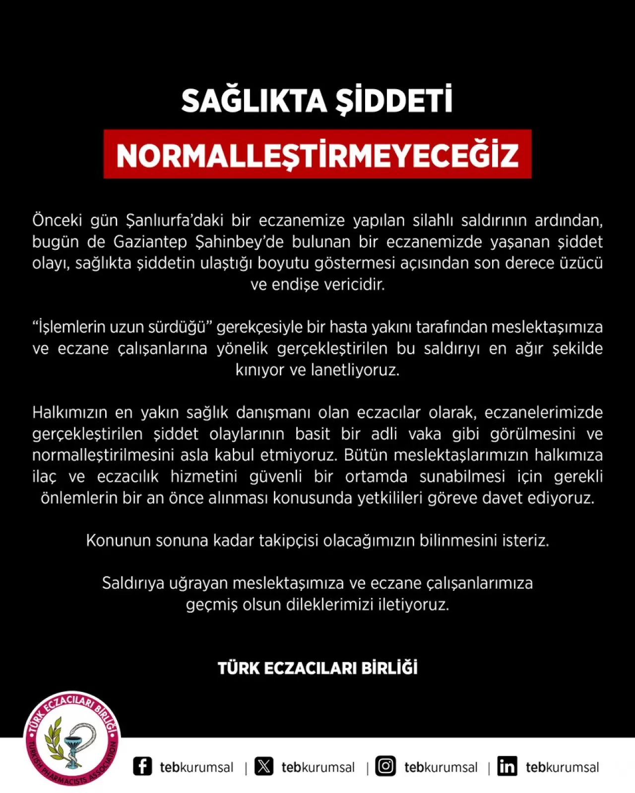 Türk Eczacıları Birliği, Gaziantep'teki Eczane Saldırısını Kınadı