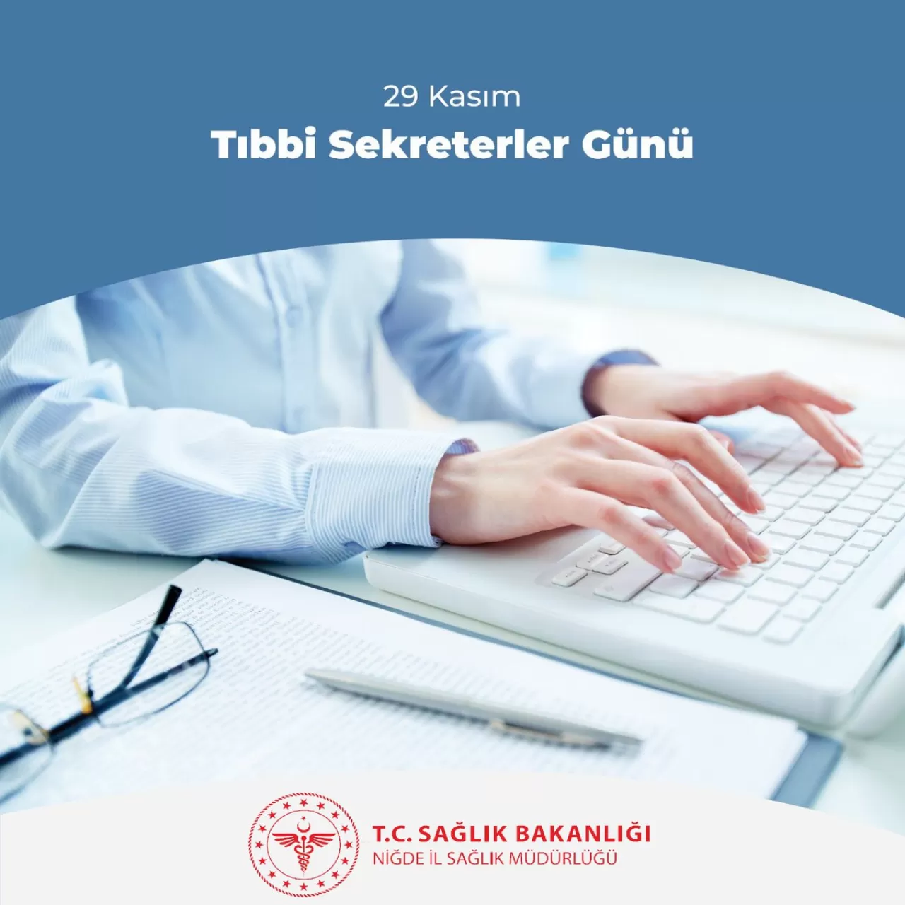 Niğde'de 29 Kasım Dünya Tıbbi Sekreterler Günü Kutlandı