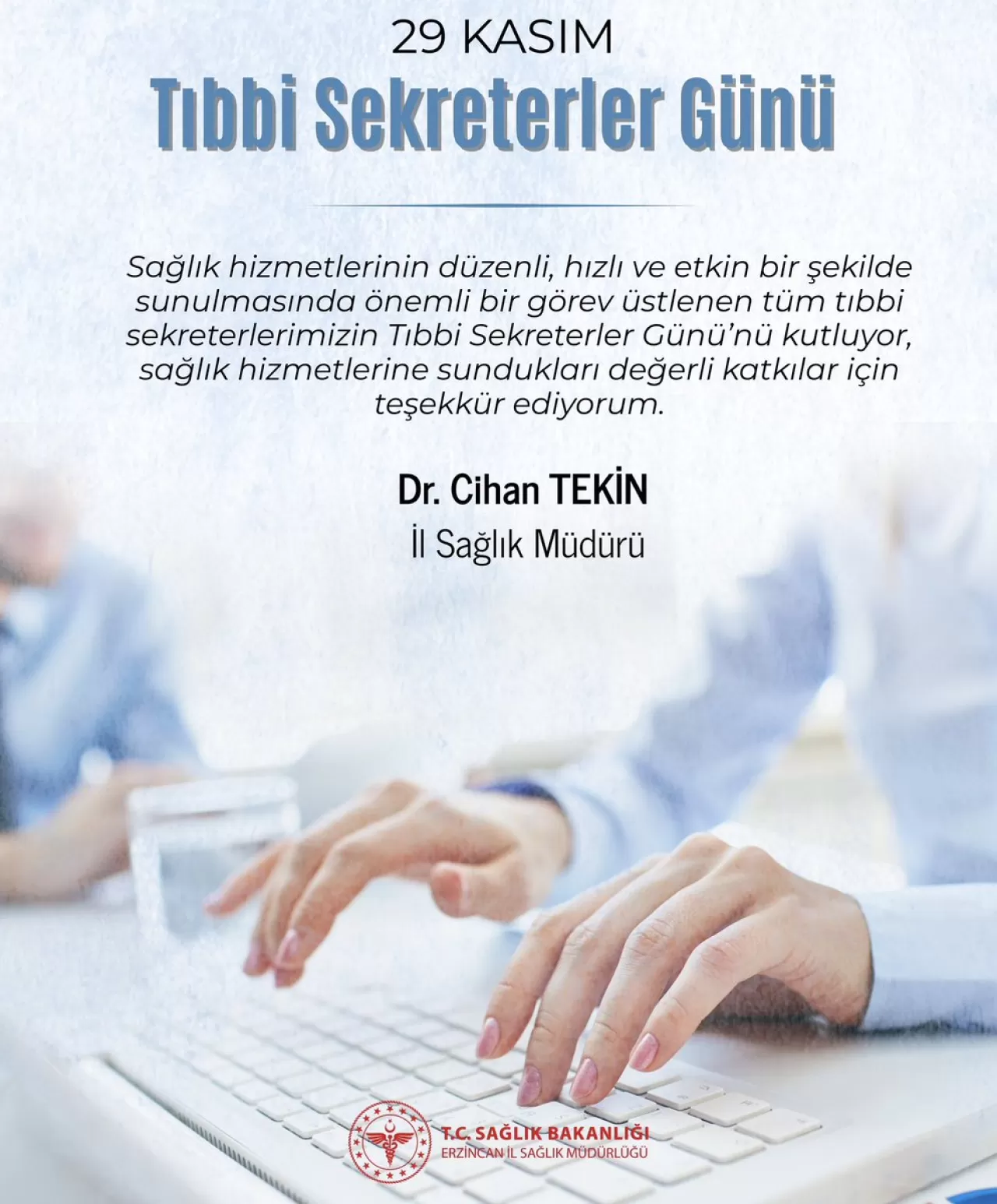 Erzincan'da 29 Kasım Tıbbi Sekreterler Günü Kutlandı