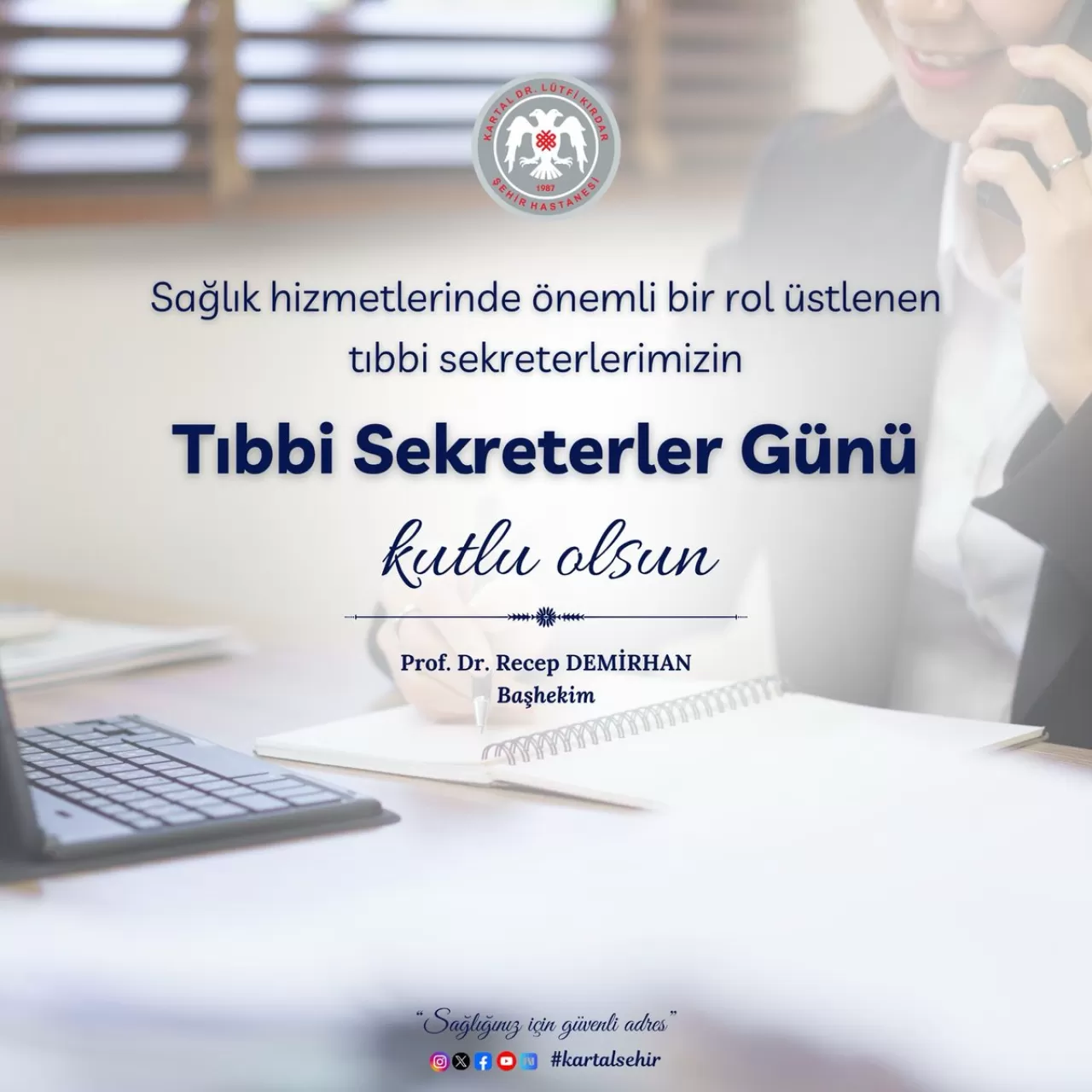 Tıbbi Sekreterler Günü, Kartal Dr. Lütfi Kırdar Şehir Hastanesi'nde Kutlandı
