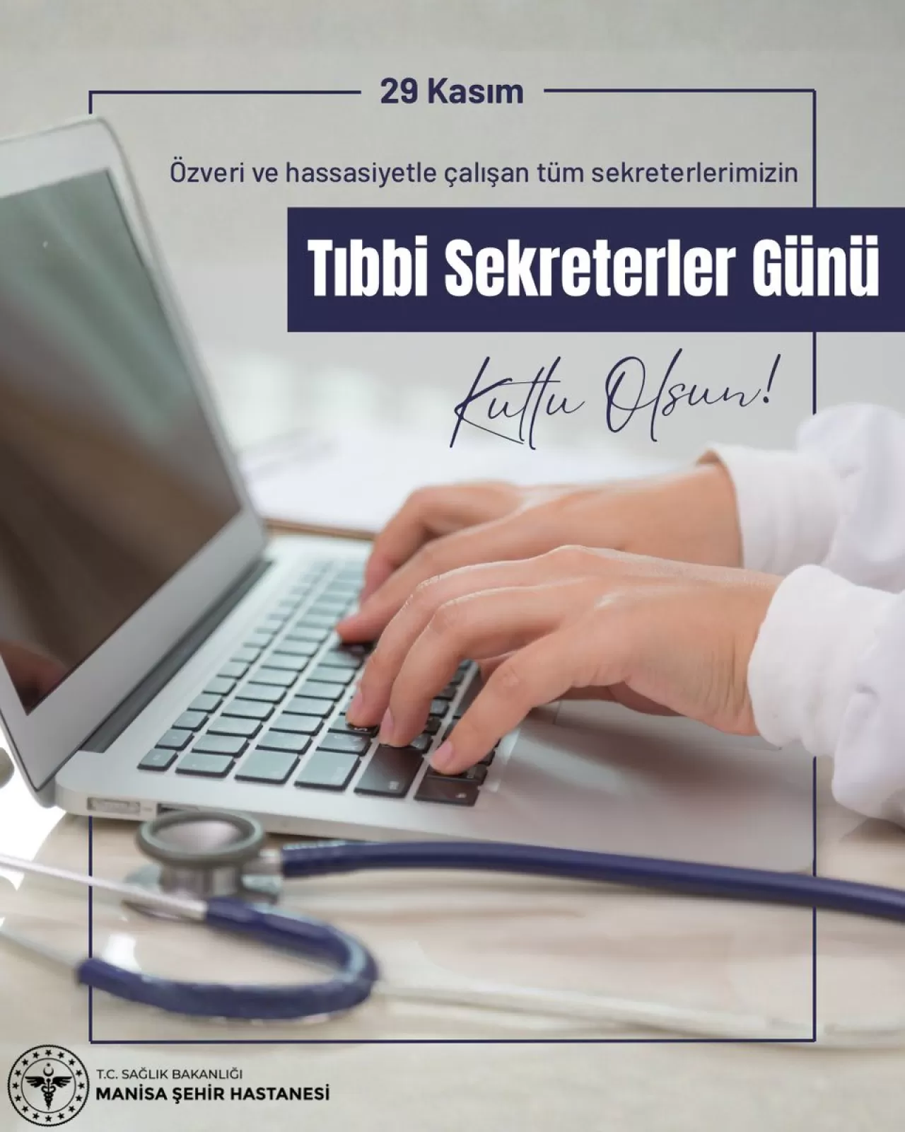 Manisa Şehir Hastanesi'nde Tıbbi Sekreterler Günü Kutlaması