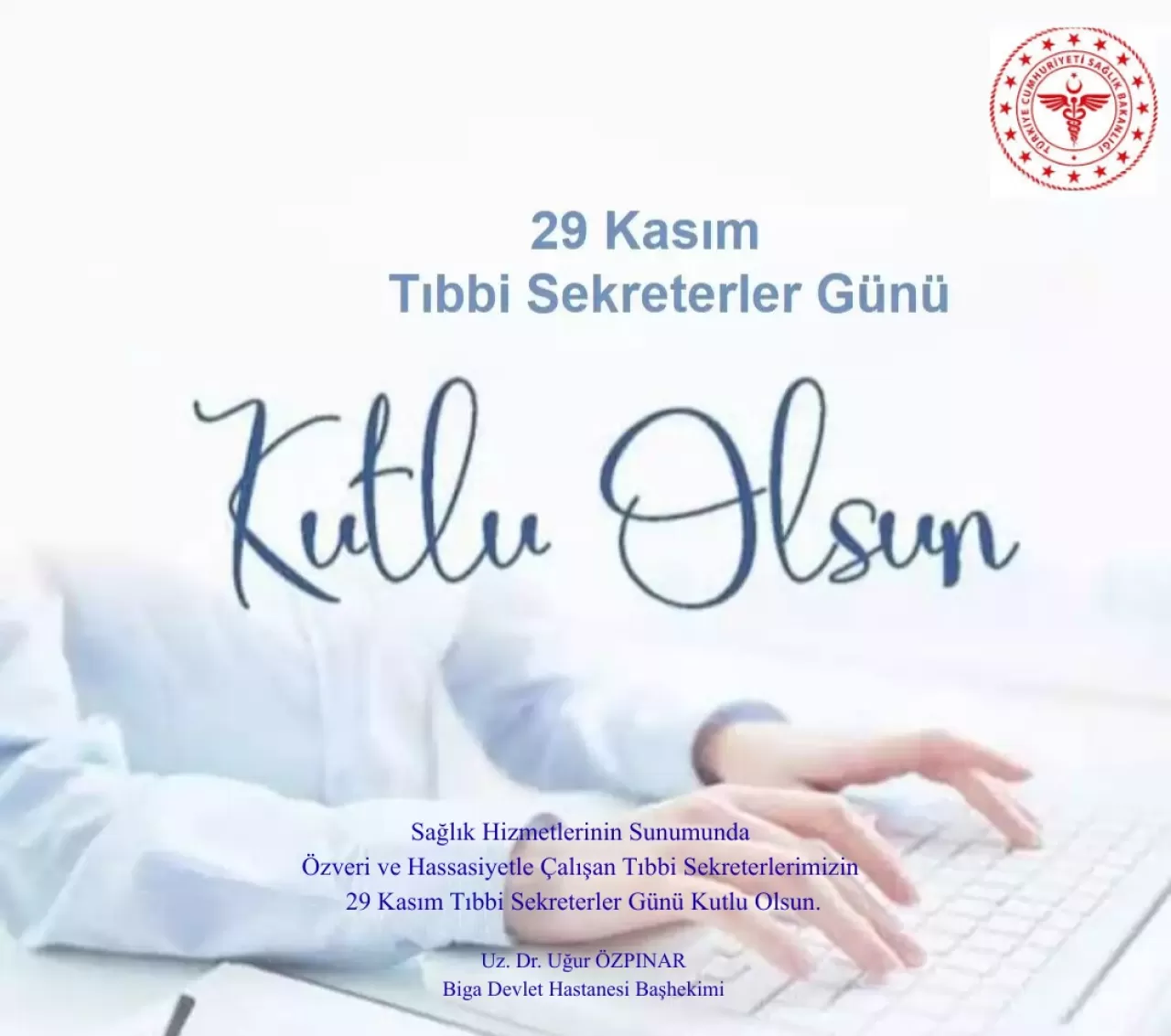 Biga Devlet Hastanesi'nde Tıbbi Sekreterler Günü Kutlandı