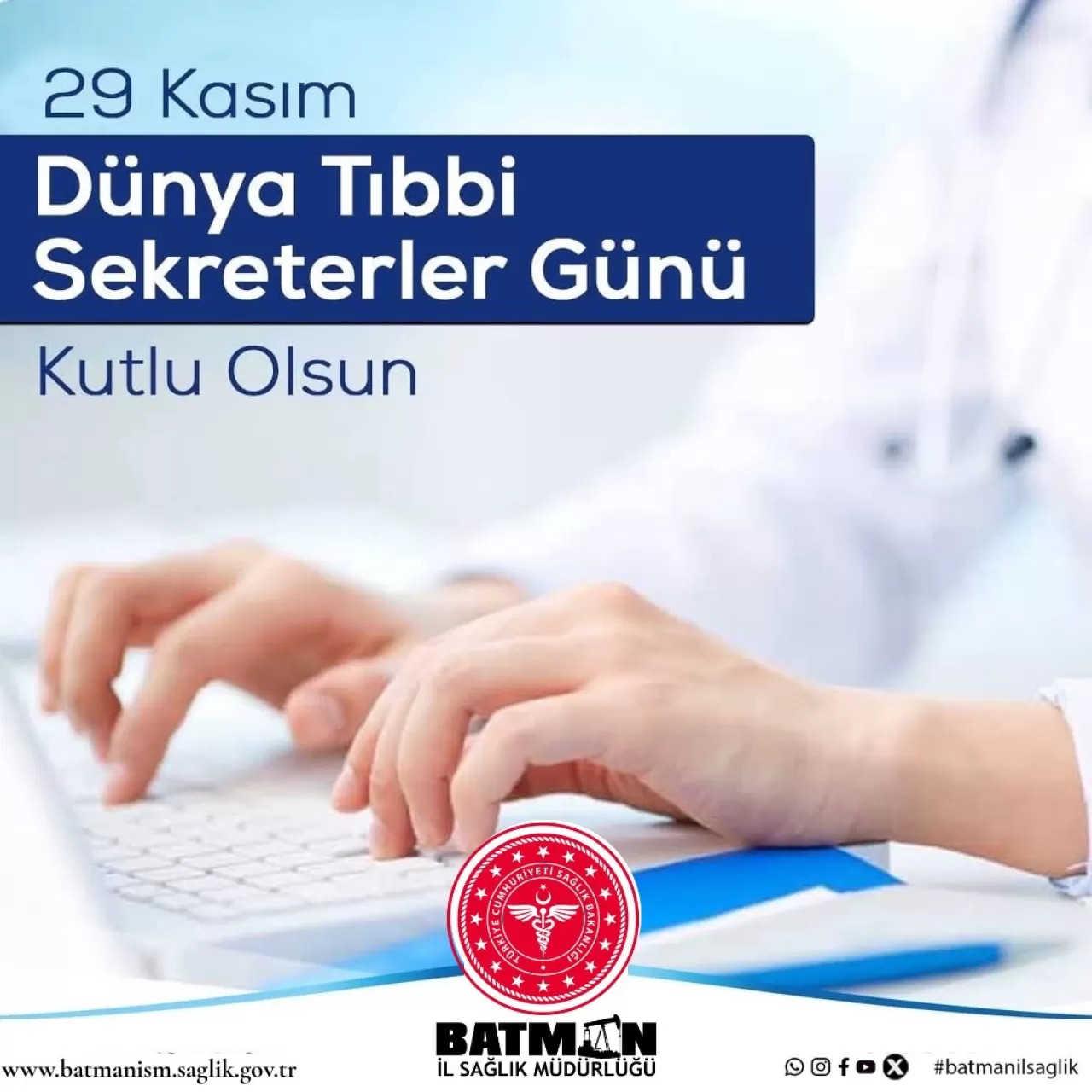 Batman İl Sağlık Müdürlüğü'nden Tıbbi Sekreterlere Anlamlı Kutlama