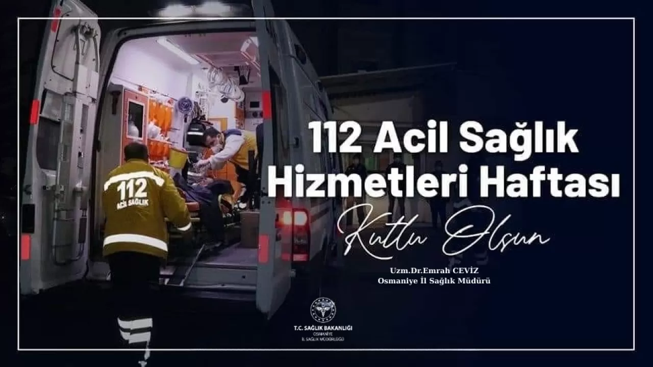 Osmaniye'de Acil Sağlık Hizmetleri Haftası Kutlandı