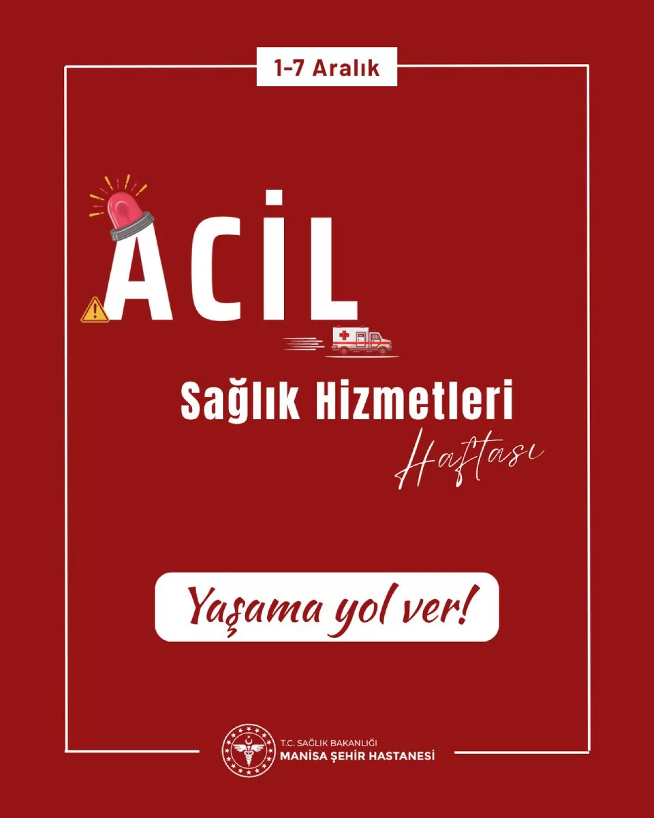 Manisa'da 112 Acil Sağlık Hizmetleri Haftası Kutlandı