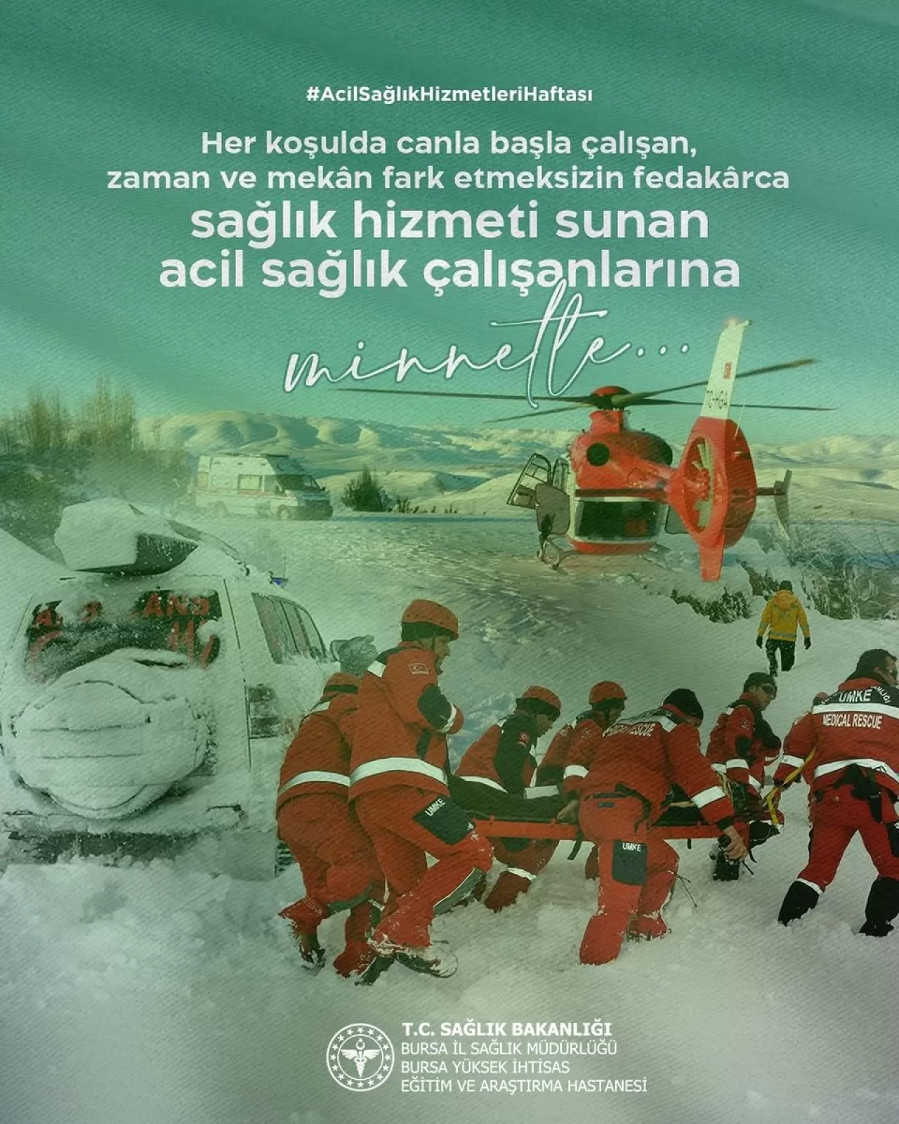 SBÜ Bursa Yüksek İhtisas EAH'dan Acil Sağlık Çalışanlarına Minnet