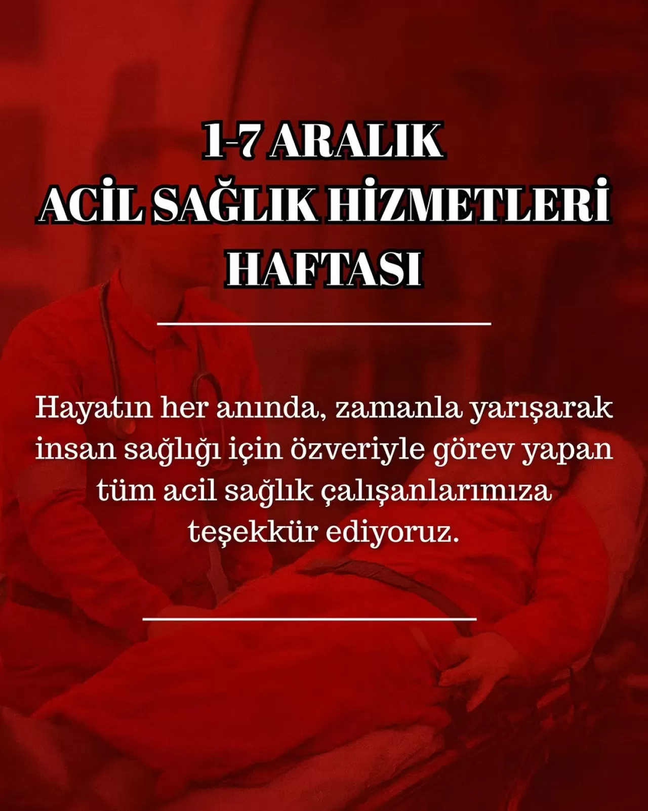 Tekirdağ'da Acil Sağlık Çalışanları İçin Teşekkür Mesajı