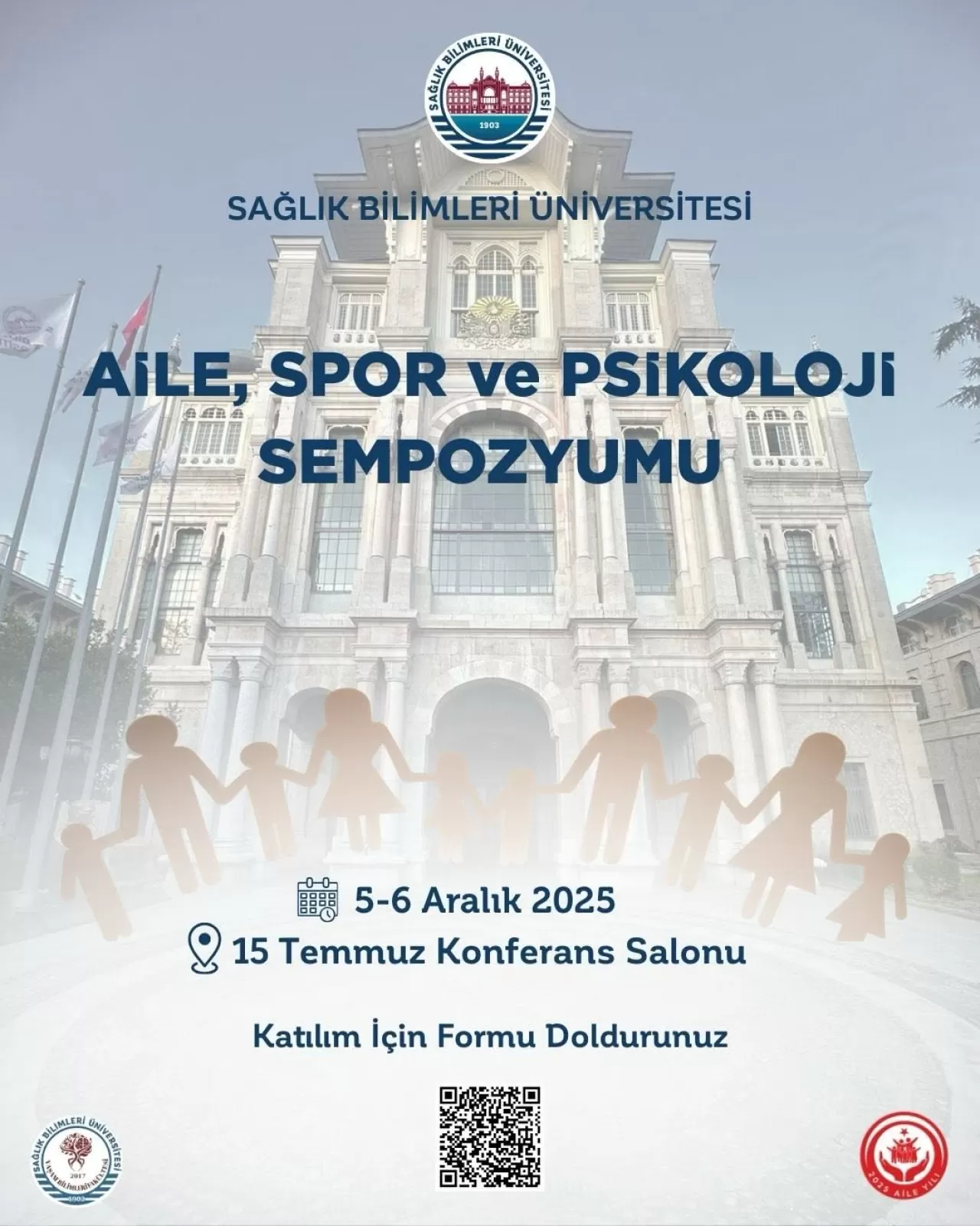 Sağlık Bilimleri Üniversitesi'nde Aile, Spor ve Psikoloji Sempozyumu Düzenleniyor