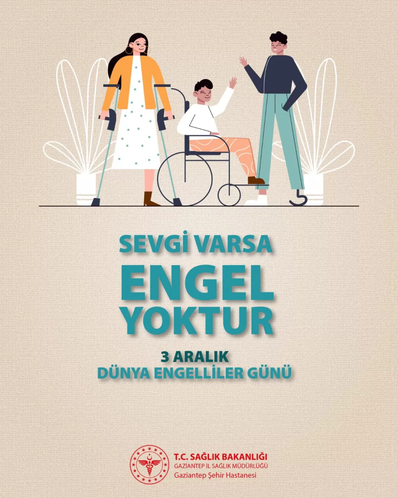 Gaziantep Şehir Hastanesi, 3 Aralık Dünya Engelliler Günü'nde Eşit ve Erişilebilir Sağlık Hizmeti Vurgusu Yaptı
