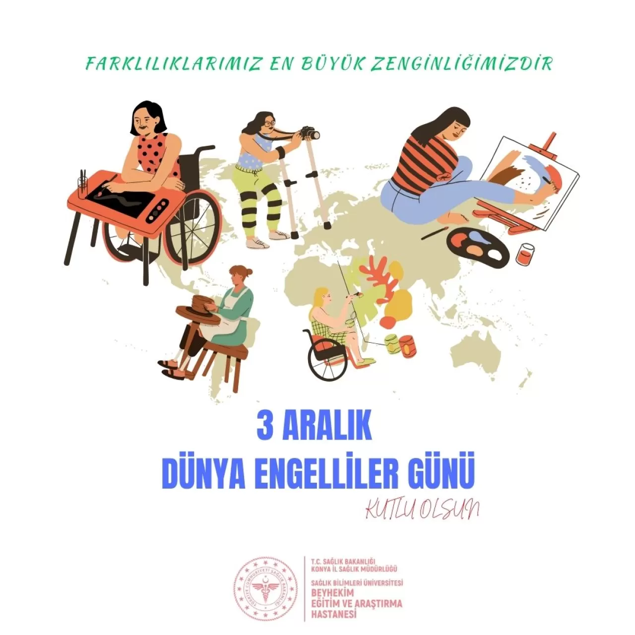 3 Aralık Dünya Engelliler Günü'nde 