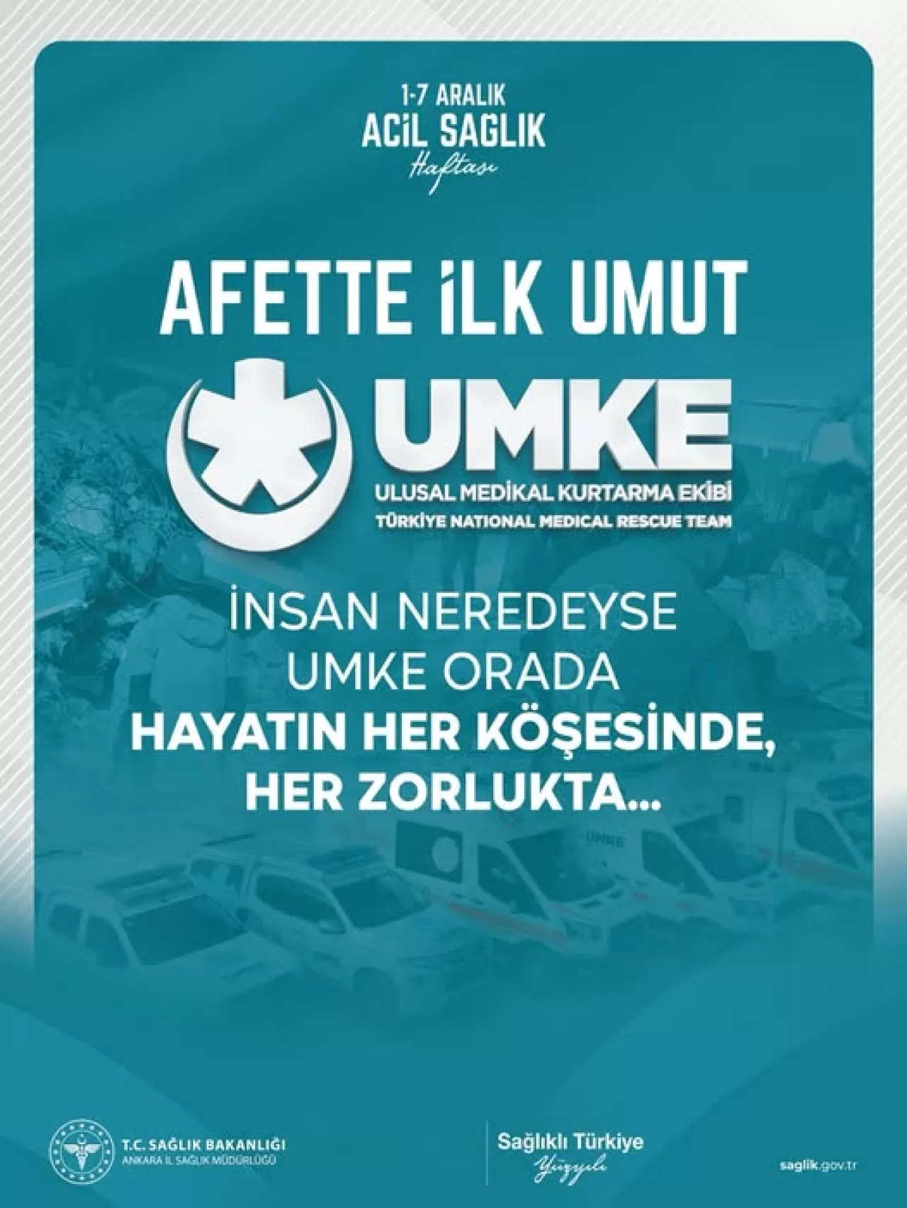 UMKE Ekipleri Acil Sağlık Hizmetleri Haftası'nda Göreve Hazır Olduğunu Duyurdu