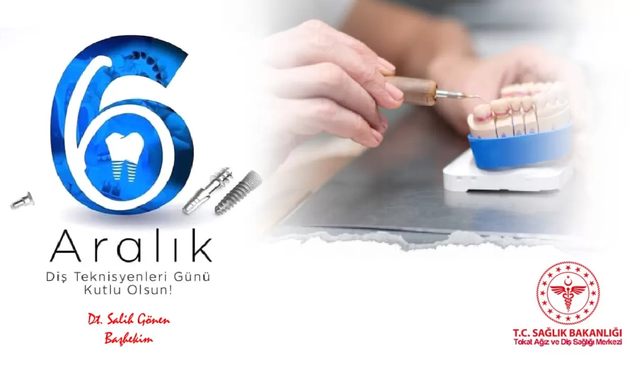 Tokat'ta 6 Aralık Diş Teknisyenleri Günü Kutlaması