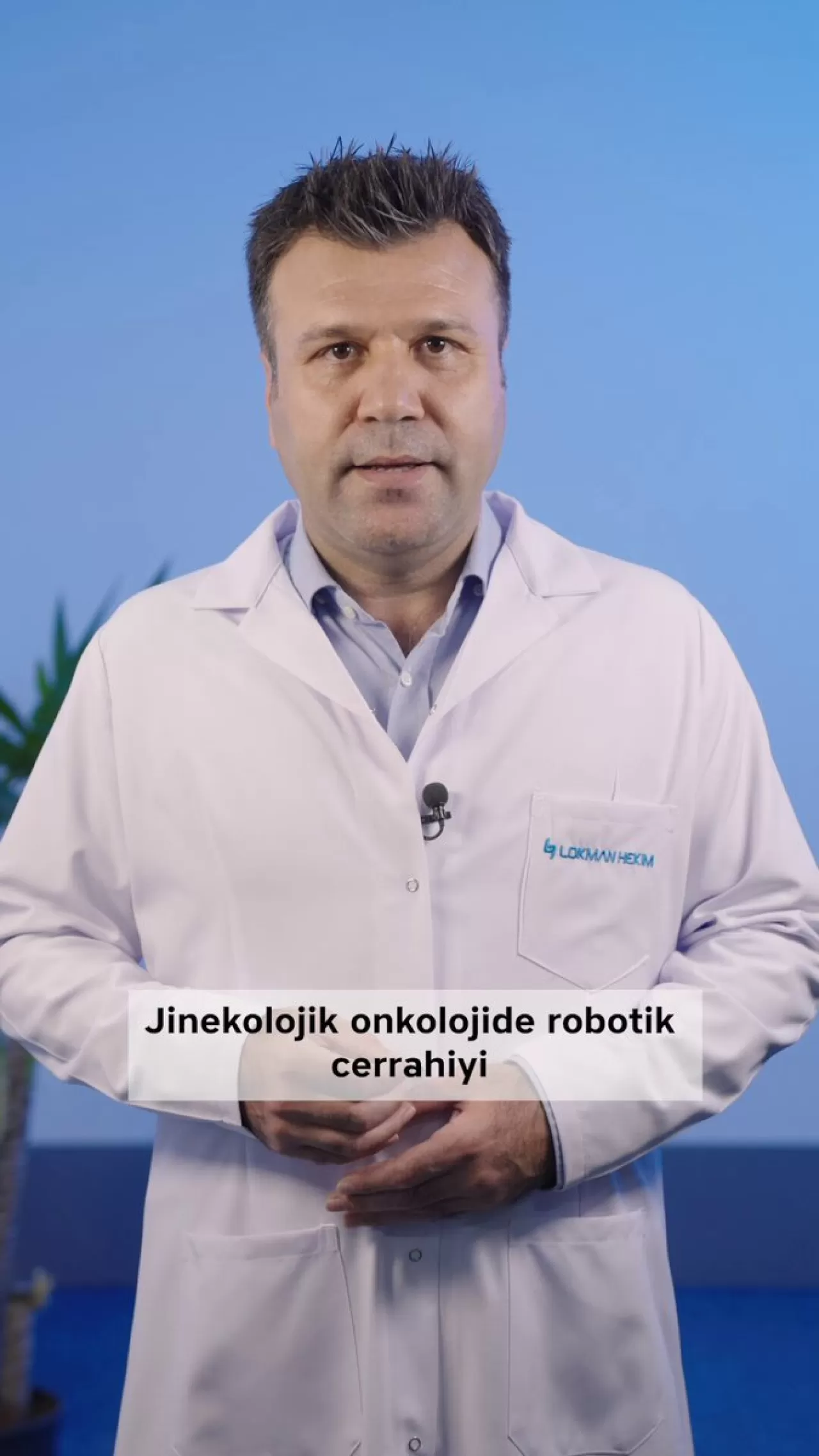 Jinekolojik Onkoloji'de Robotik Cerrahi Dönemi: Prof. Dr. Vakkas Korkmaz Açıkladı