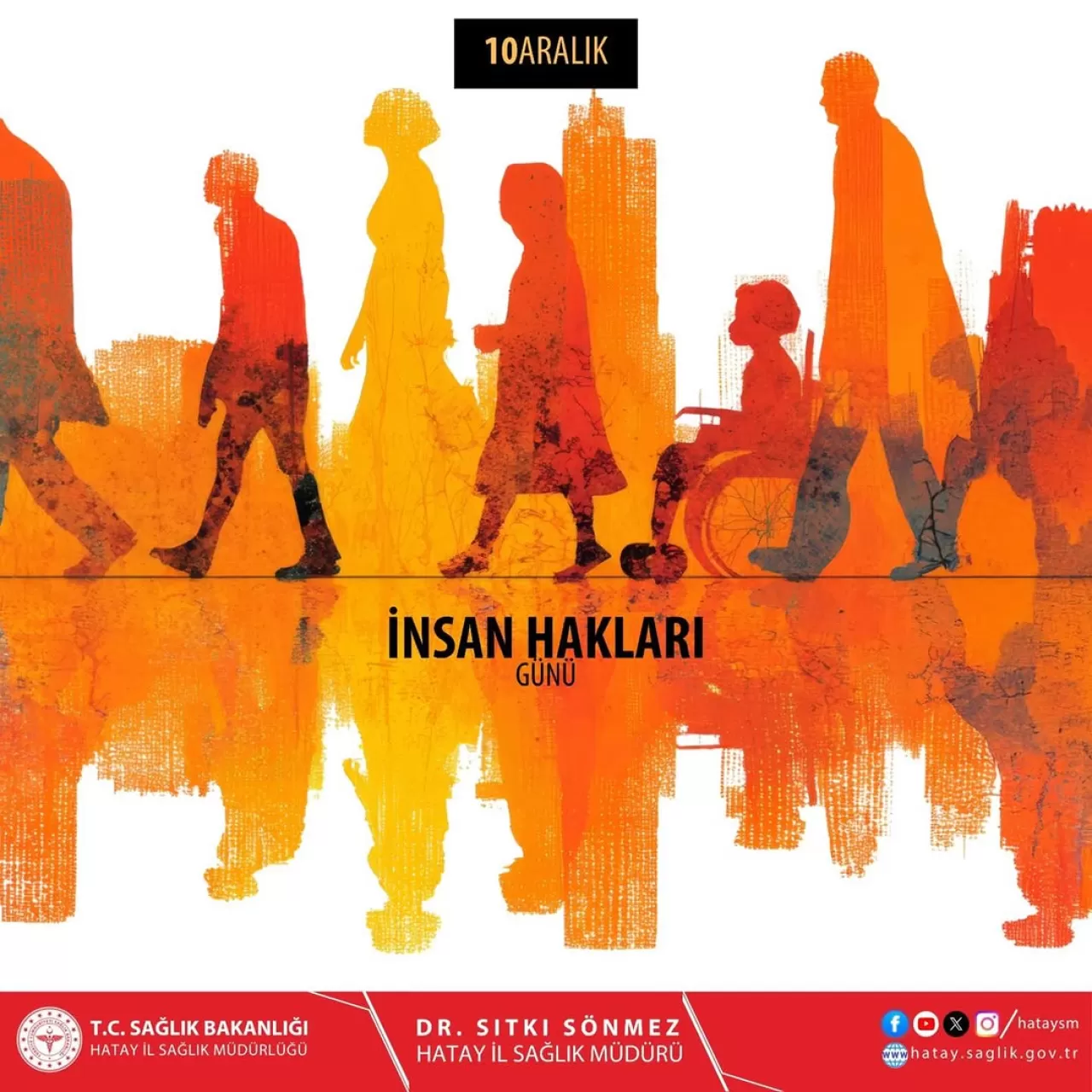 Hatay Defne Devlet Hastanesi'nden 10 Aralık Dünya İnsan Hakları Günü Mesajı
