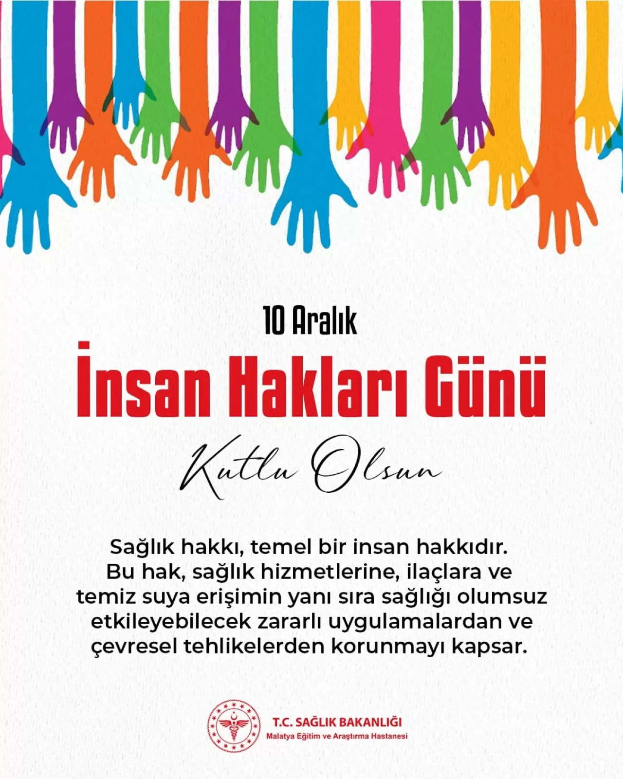 Malatya Eğitim ve Araştırma Hastanesi'nden İnsan Hakları Günü Açıklaması: Sağlık Hakkı Temeldir