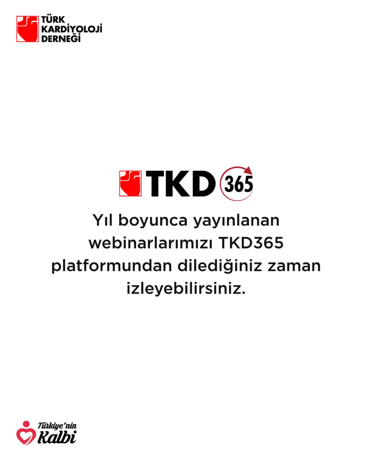 Kardiyoloji Eğitimleri Artık TKD365 Platformunda İzlenebilecek