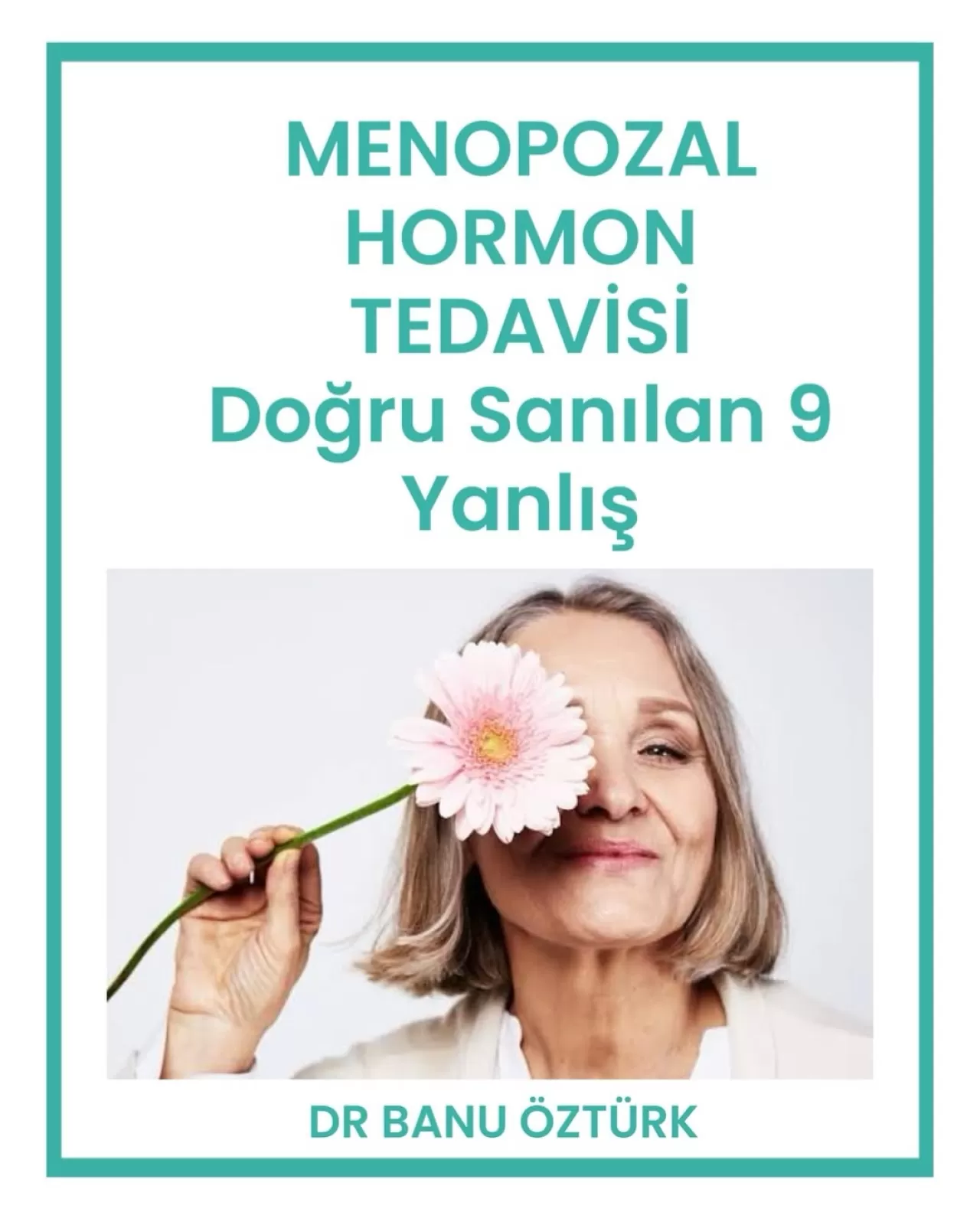 Menopoz Döneminde Biyoözdeş Hormon Tedavisi ile Sağlıklı Yaşlanma
