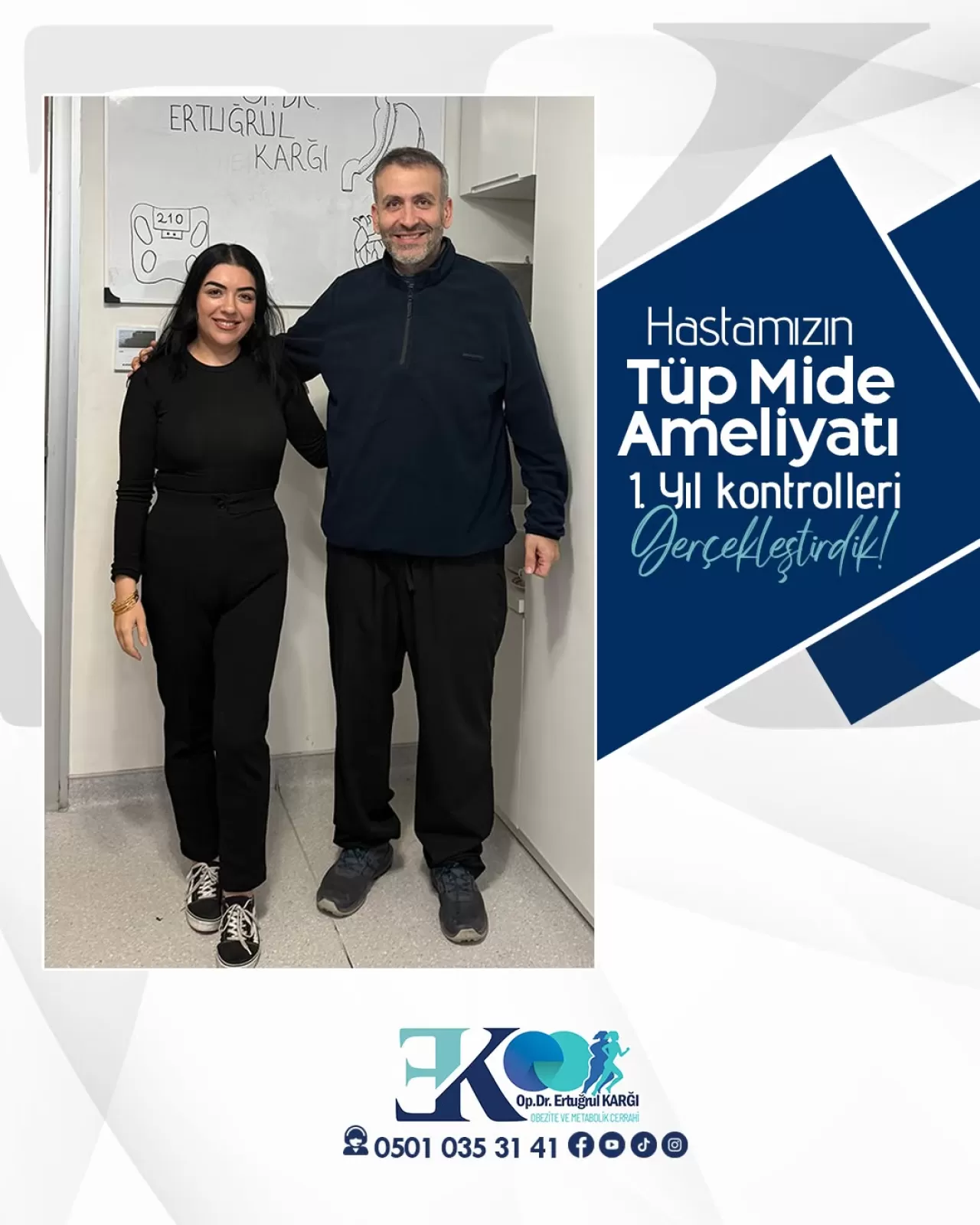 Tüp Mide Ameliyatı Sonrası 1 Yıllık Kontroller Tamamlandı