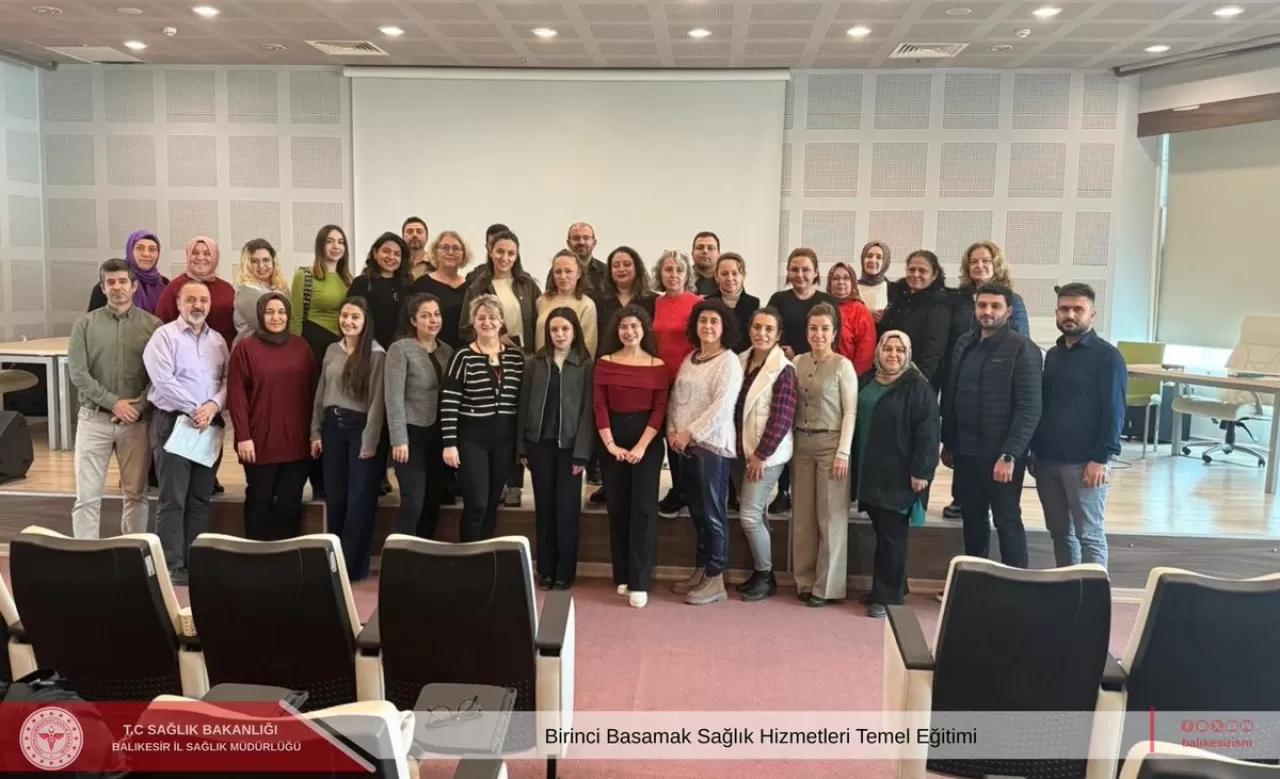 Balıkesir'de Birinci Basamak Sağlık Çalışanlarına Temel Eğitim