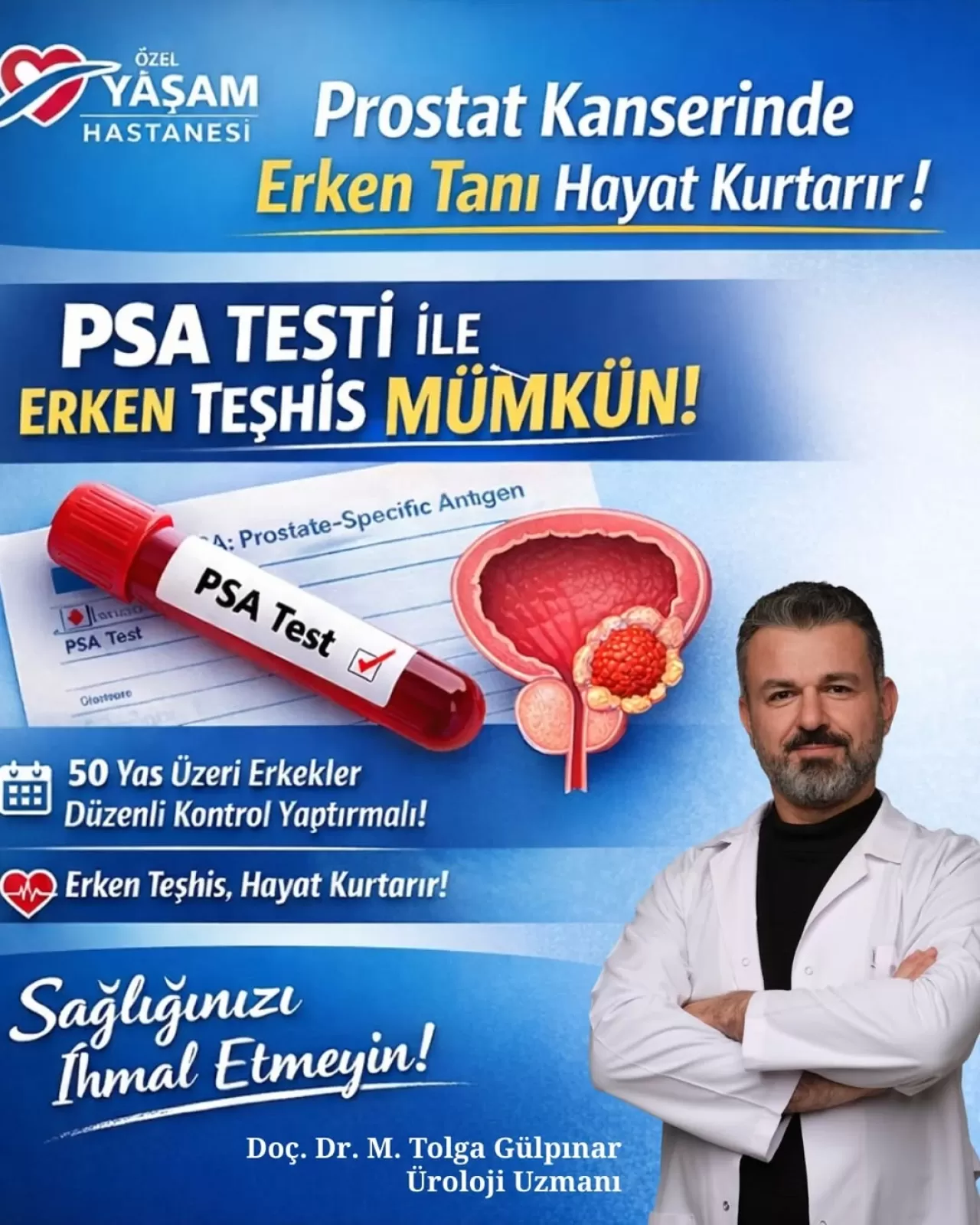 Prostat Kanserinde Erken Tanının Hayat Kurtarıcı Rolü ve PSA Testinin Önemi